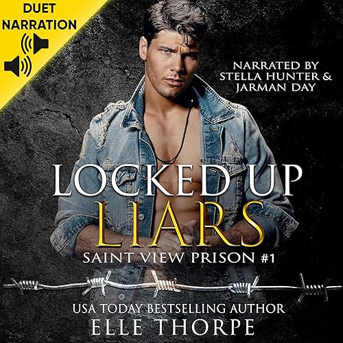 Locked Up Liars: Saint View Prison, Book 1