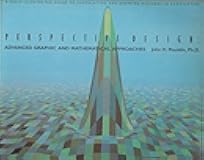 Perspective Design: Advanced Graphic and Mathematical Approaches