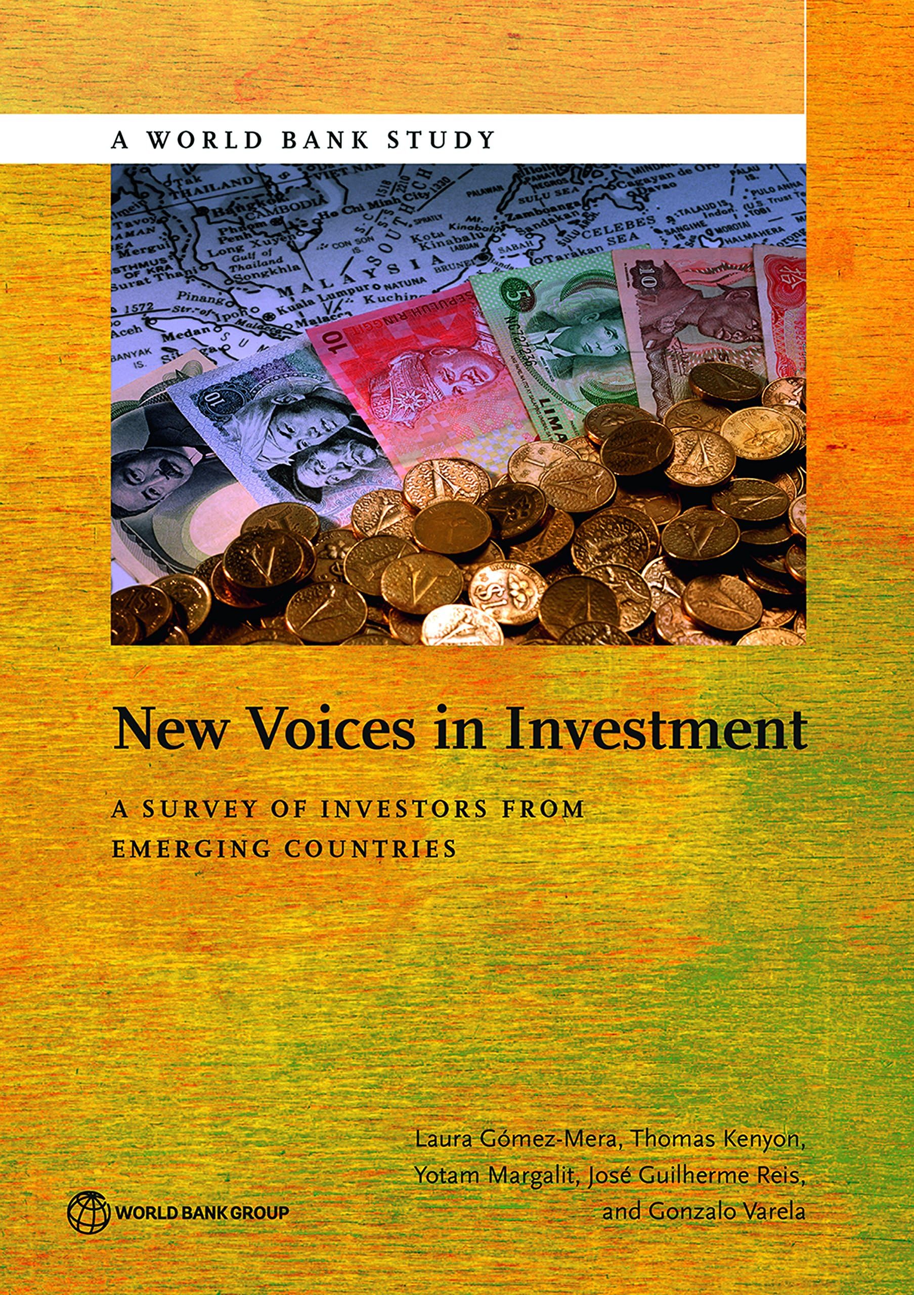 New voices in investment: a survey of investors from emerging countries (World Bank studies)