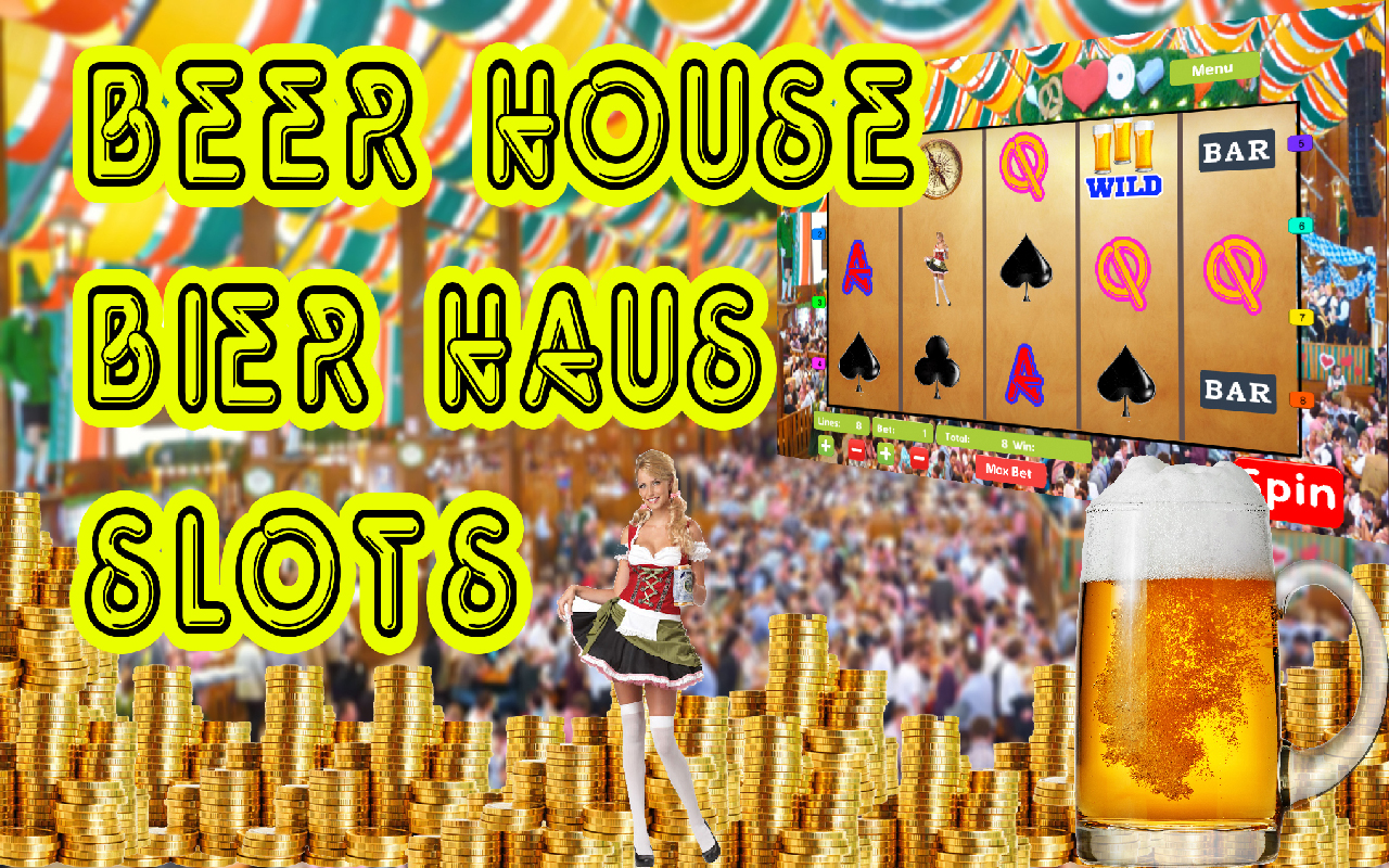 Beer House Bier Haus Vegas Casino Progressive Jackpot Slot Machine Free