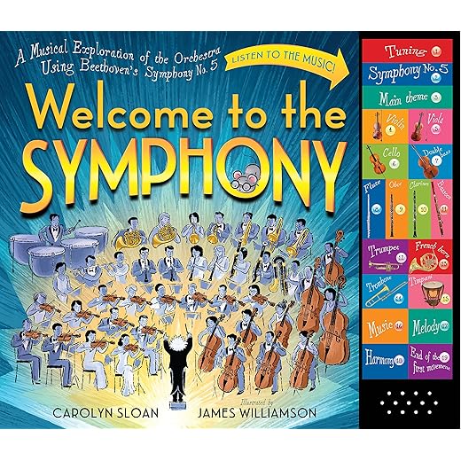 Welcome to the Symphony: A Musical Exploration of the Orchestra Using Beethoven's Symphony No. 5
