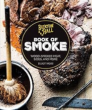 Buxton Hall Barbecue's Book of Smoke: Wood-Smoked Meat, Sides, and More
