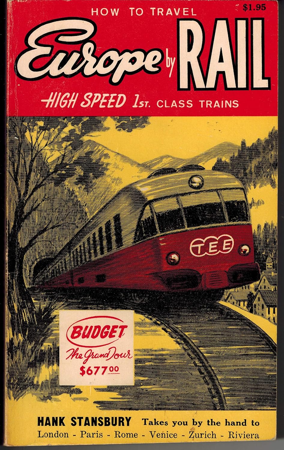 How To Travel Europe By Rail High Speed 1st Class Trains Amazon co how-to-travel-europe-by-rail-high-speed-1st-class-trains-amazon-co