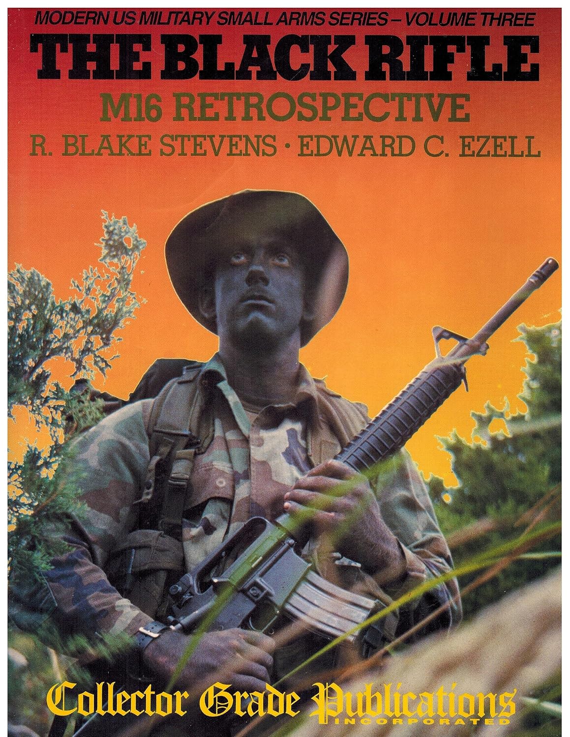 The Black Rifle, M16 Retrospective: Amazon.com: Books
