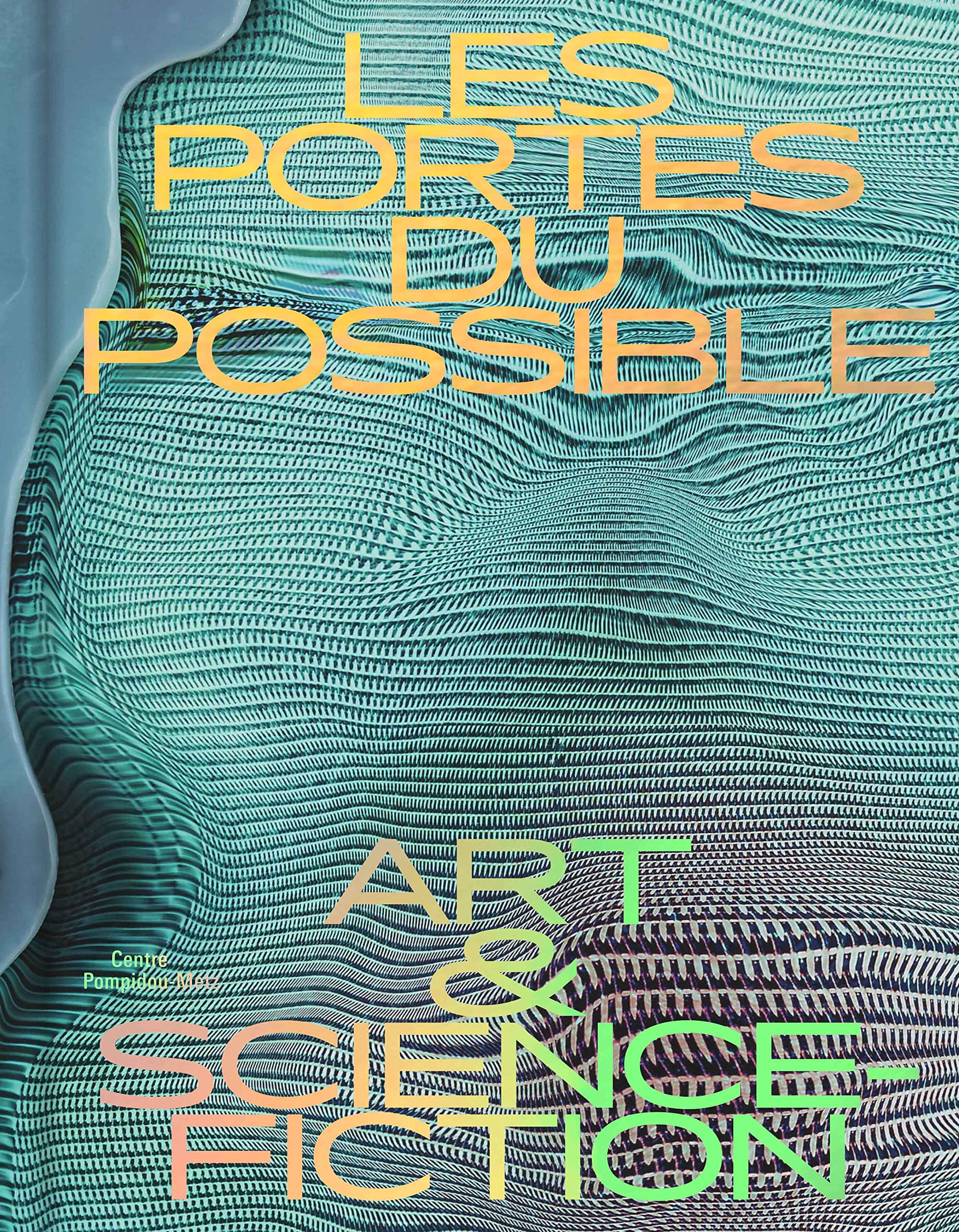 Livre de salon Les Portes du Possible Art & Science-Fiction pour passionnés de lecture