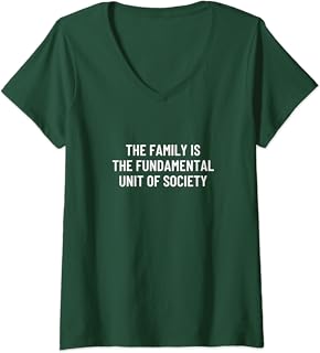 The family is the fundamental unit of society V-Neck T-Shirt