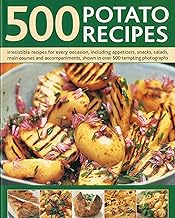 500 Delicious Potato Recipes