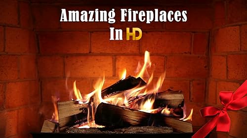 Amazing Fireplaces In HD