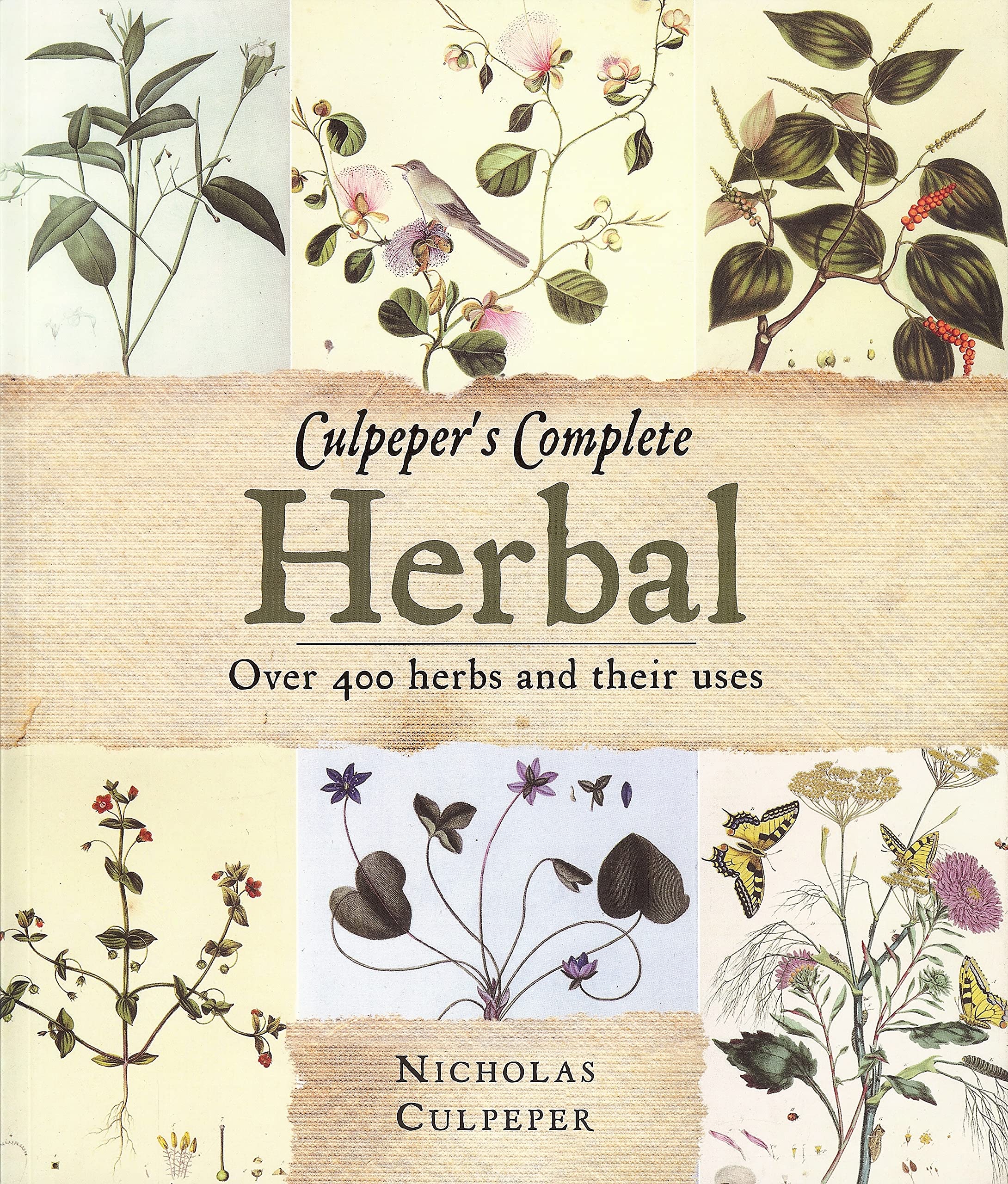 Culpeper's Complete Herbal: Over 400 Herbs and Their Uses