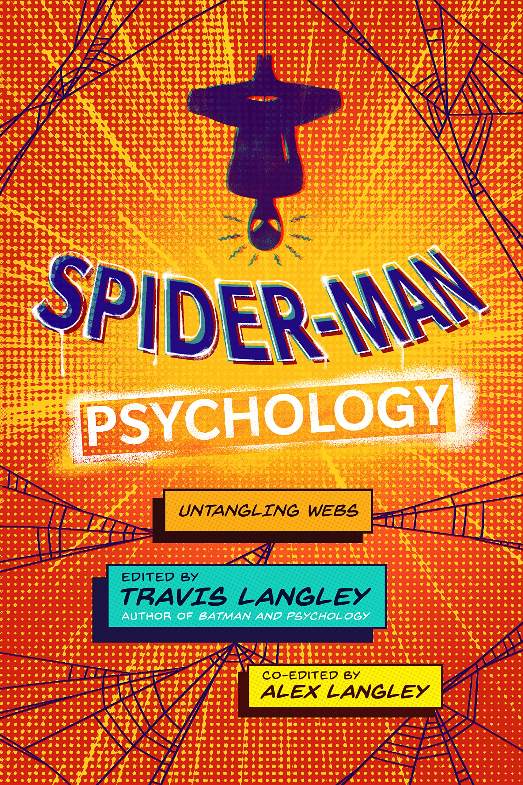 Spider-Man Psychology: Untangling Webs by Travis Langley PAPERBACK 9781684429332