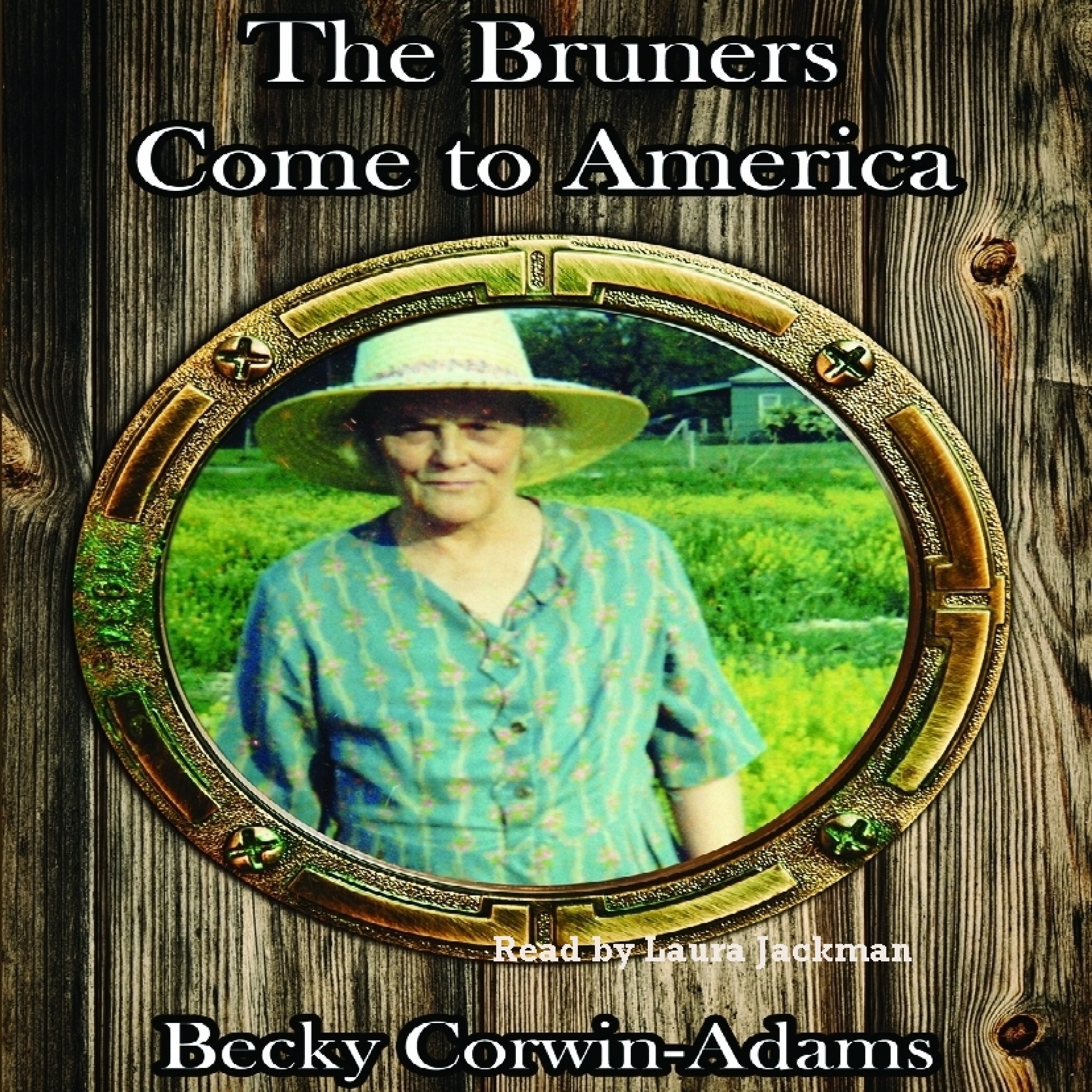 The Bruners Come to America