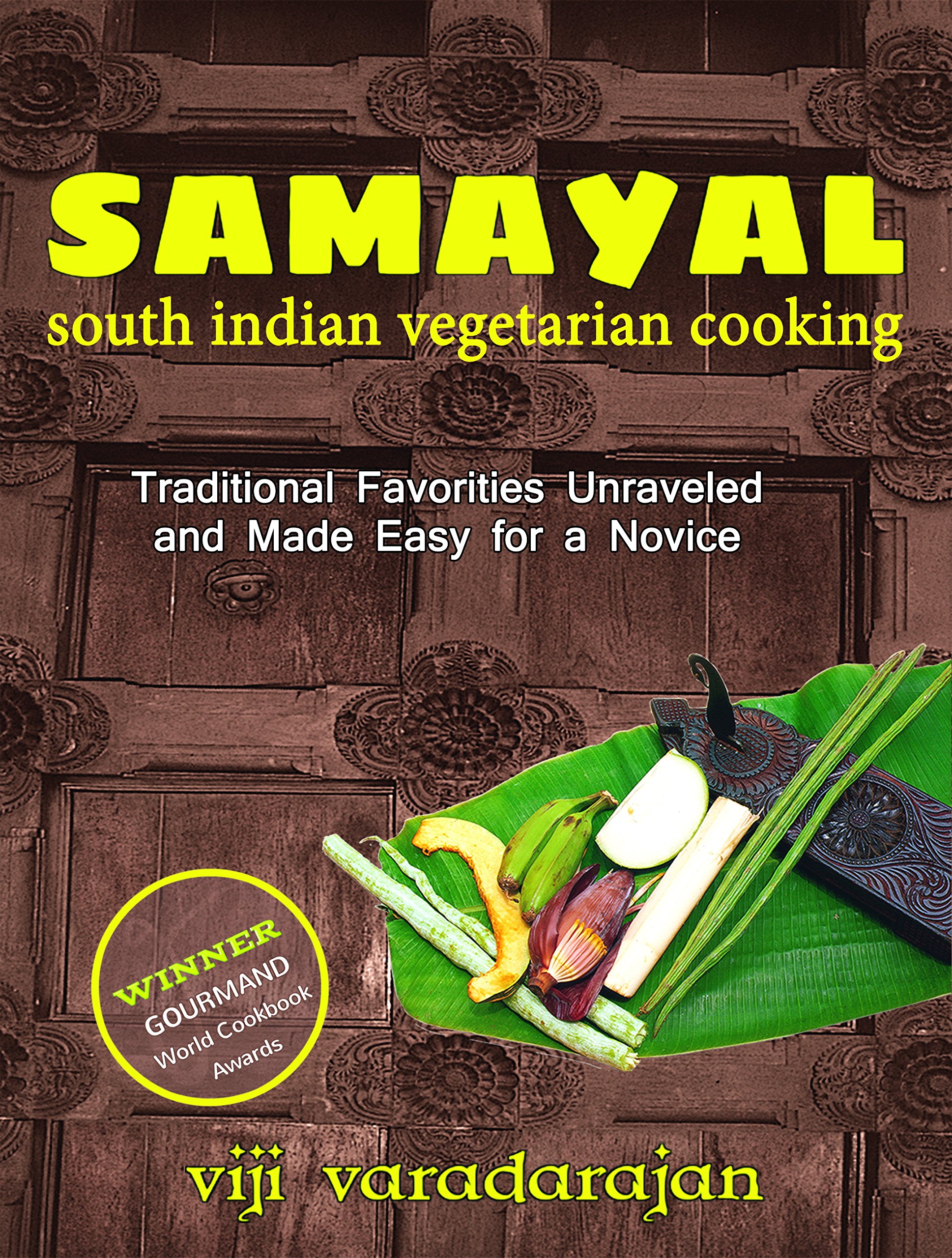 SAMAYAL - Fabulous South Indian Cooking