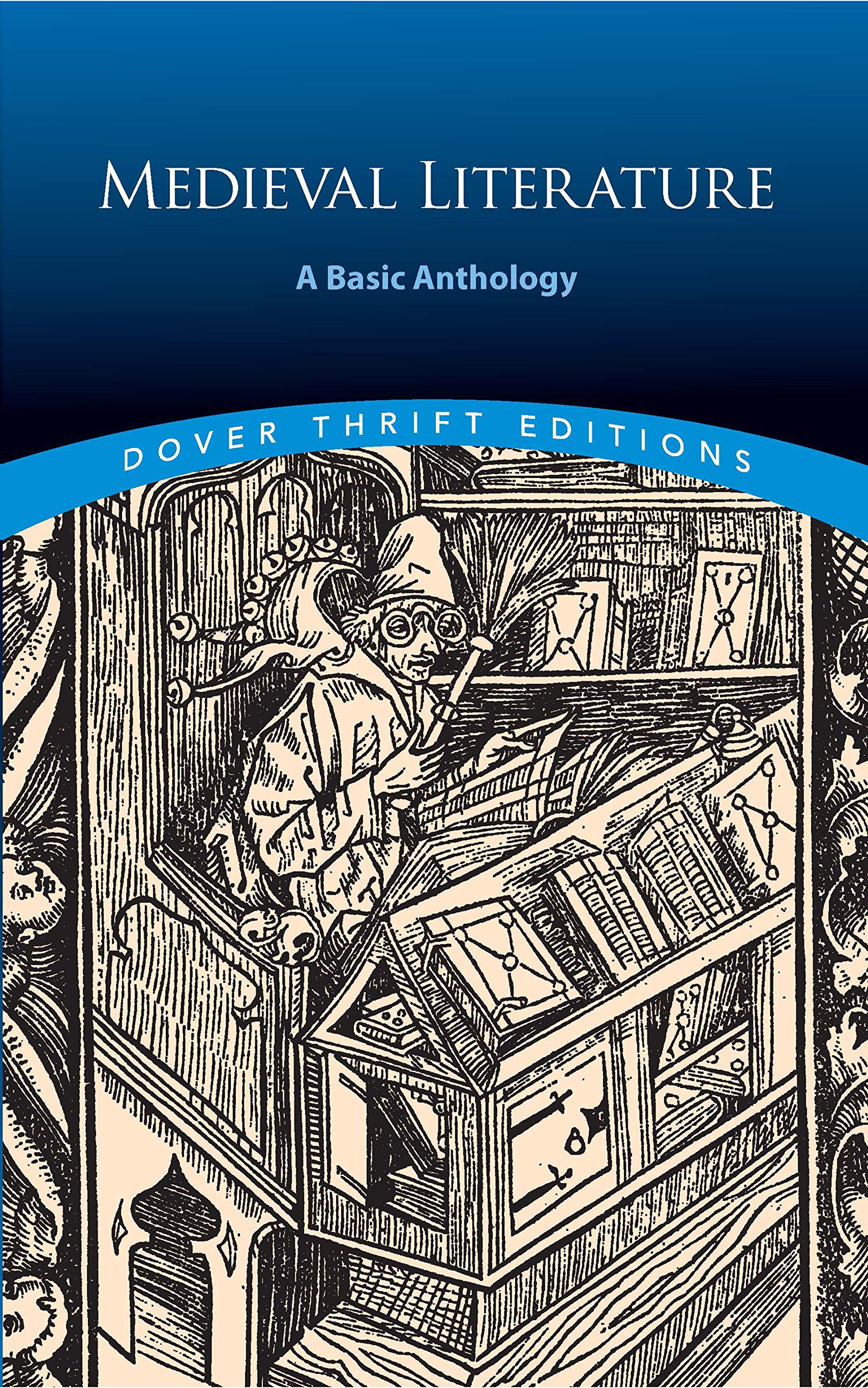Medieval Literature: A Basic Anthology (Dover Thrift Editions: Literary Collections)