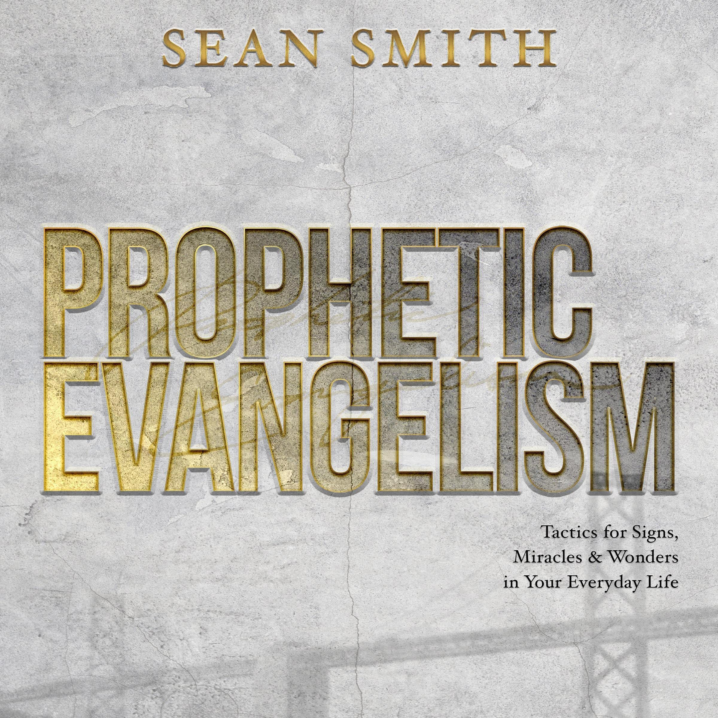 Cover art for Prophetic Evangelism (Revised and Updated Edition)