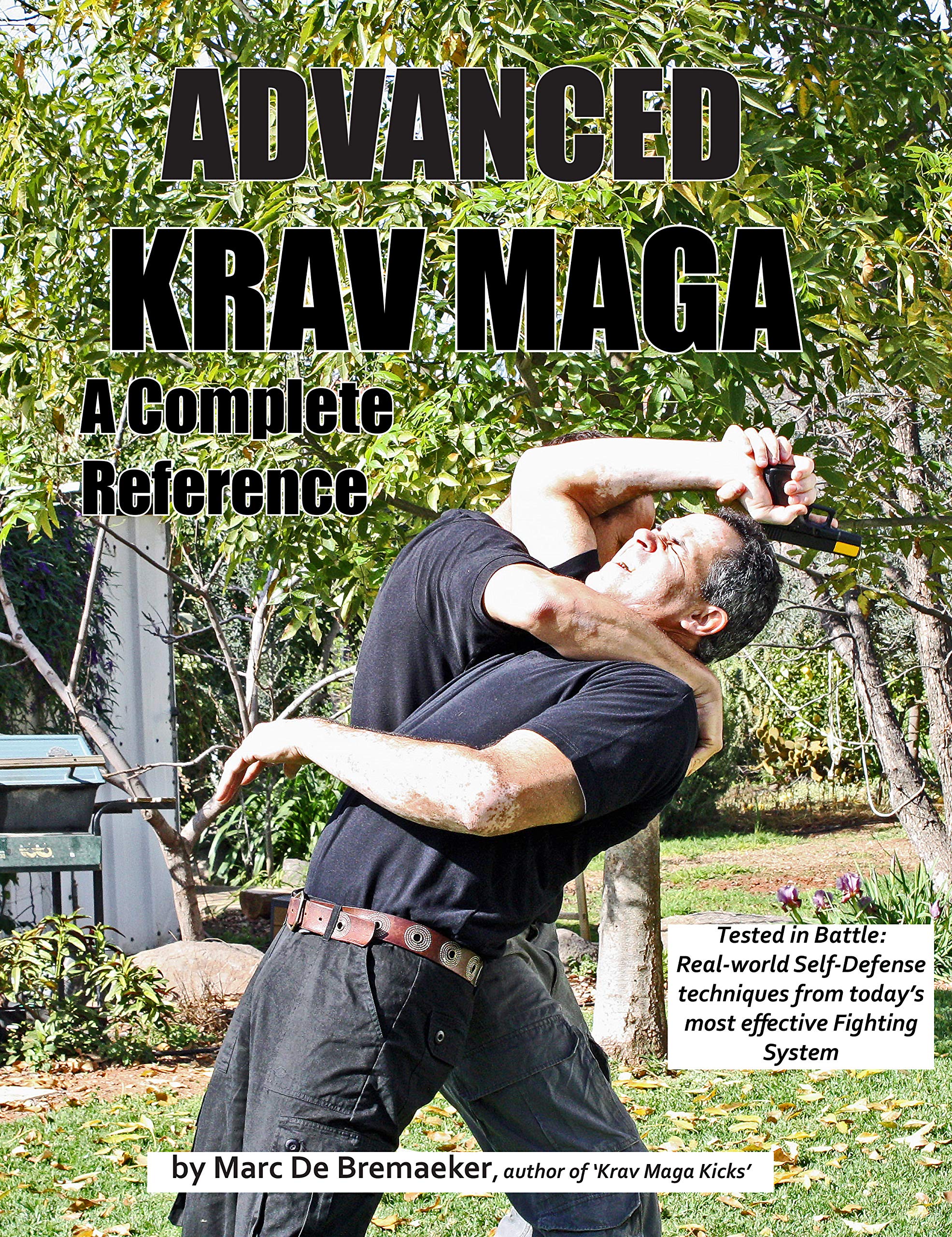 Advanced Krav Maga: A Complete Reference