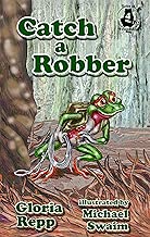 Catch a Robber (Tales of Friendship Bog Book 4)