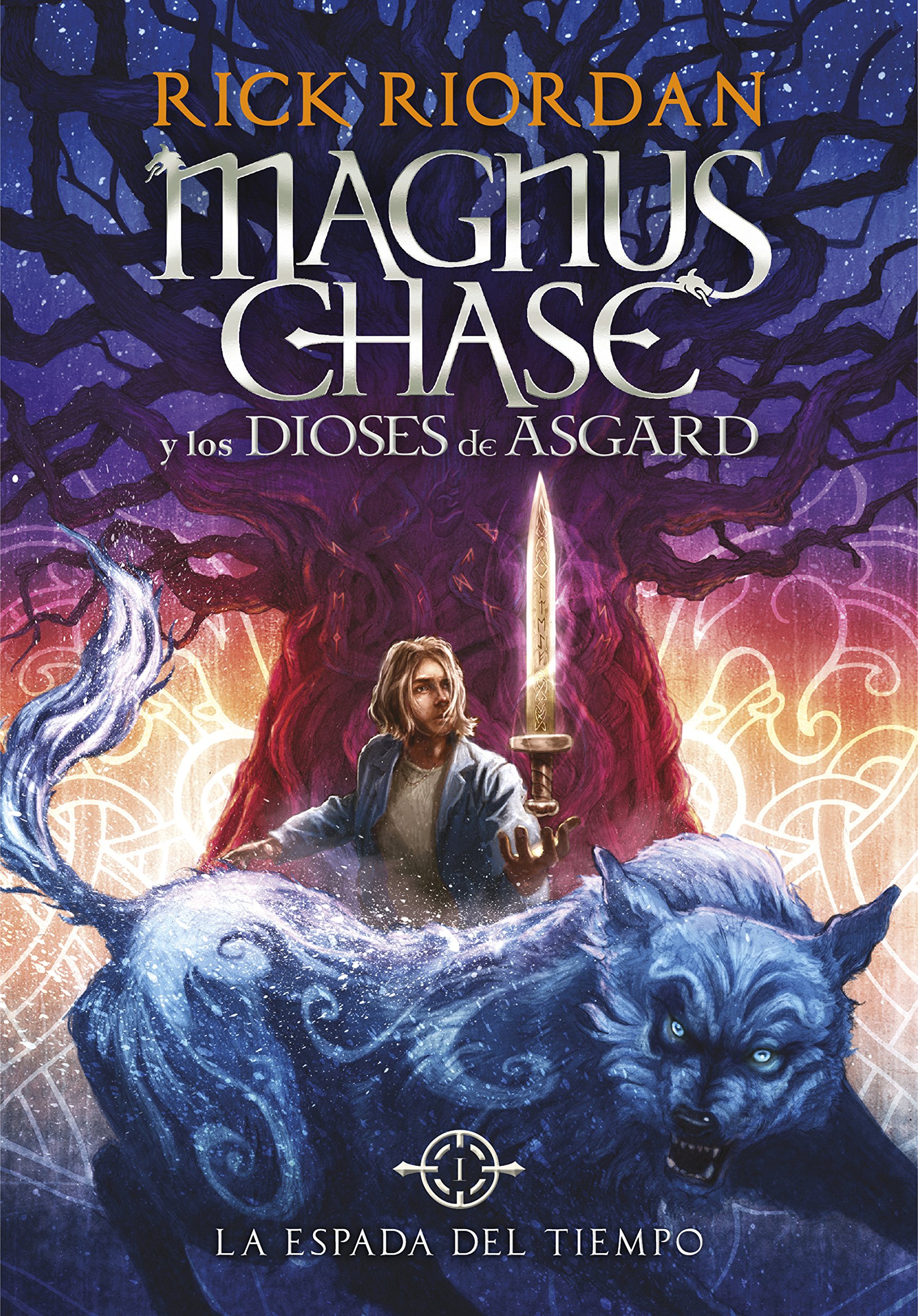 La espada del tiempo / The Sword of Summer (Serie Magnus Chase y los Dioses de Asgard / Magnus Chase and the Gods of Asgard Series) (Spanish Edition)
