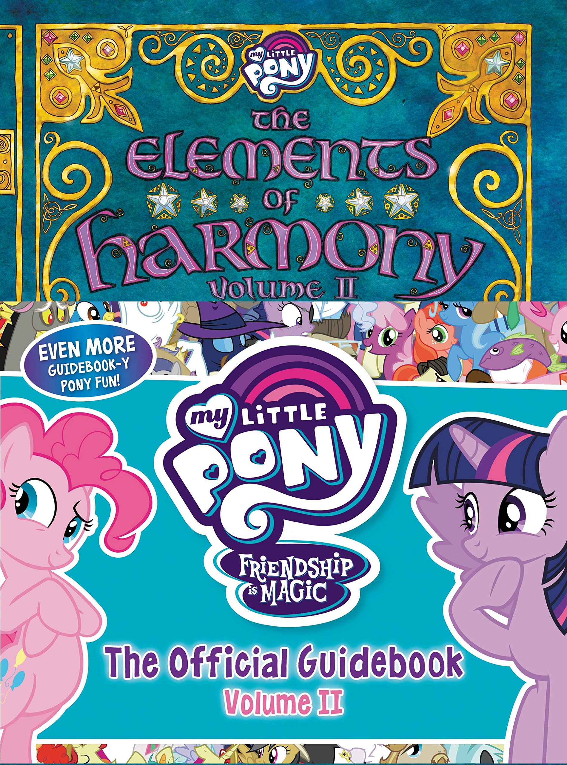 My Little Pony: The Elements of Harmony Vol. II Hardcover – June 6, 2017