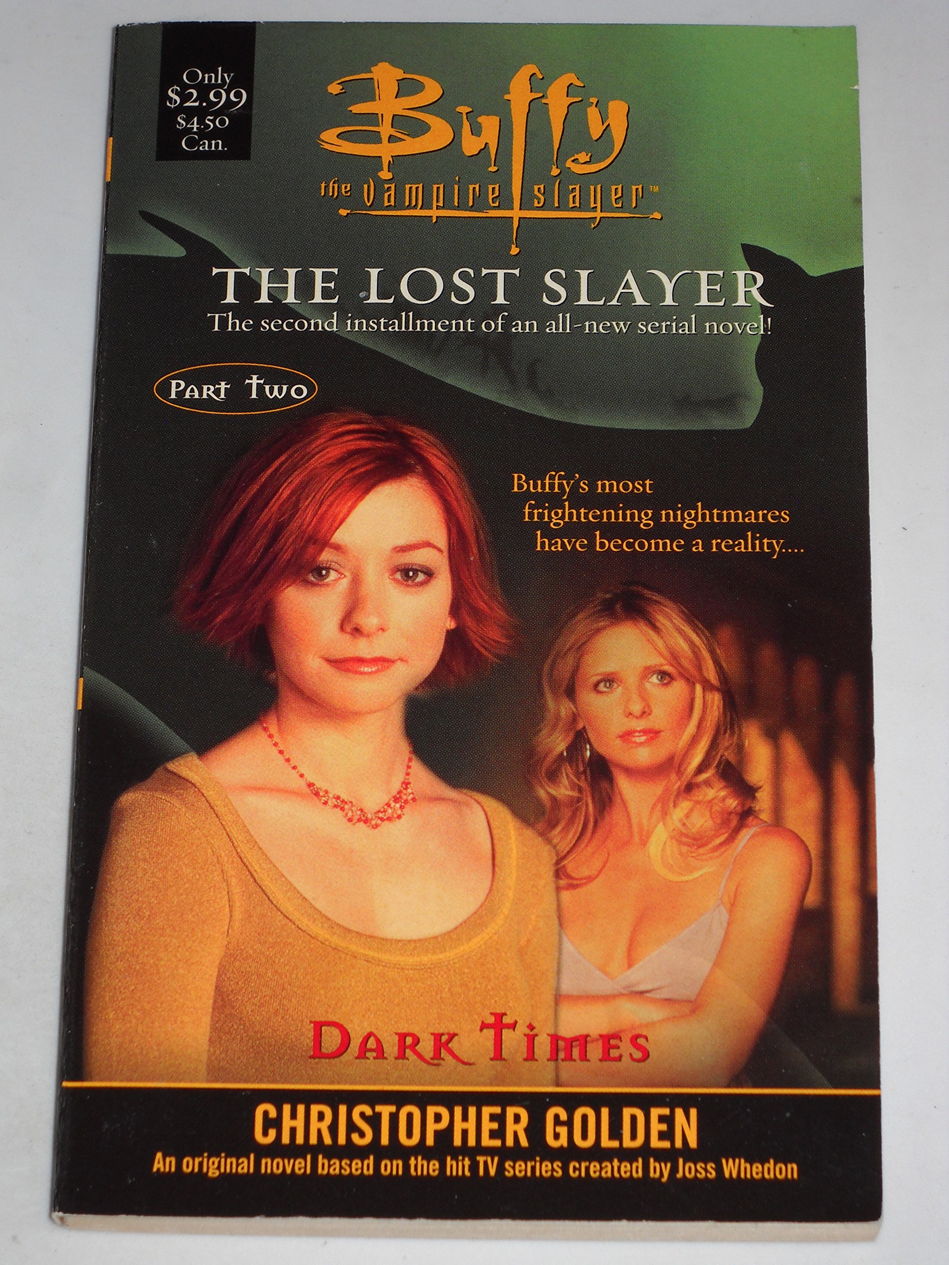 Buy The Dark Times: Lost Slayer Serial Novel part 2 (Buffy the Vampire Slayer: The Lost Slayer) — BookShops.in