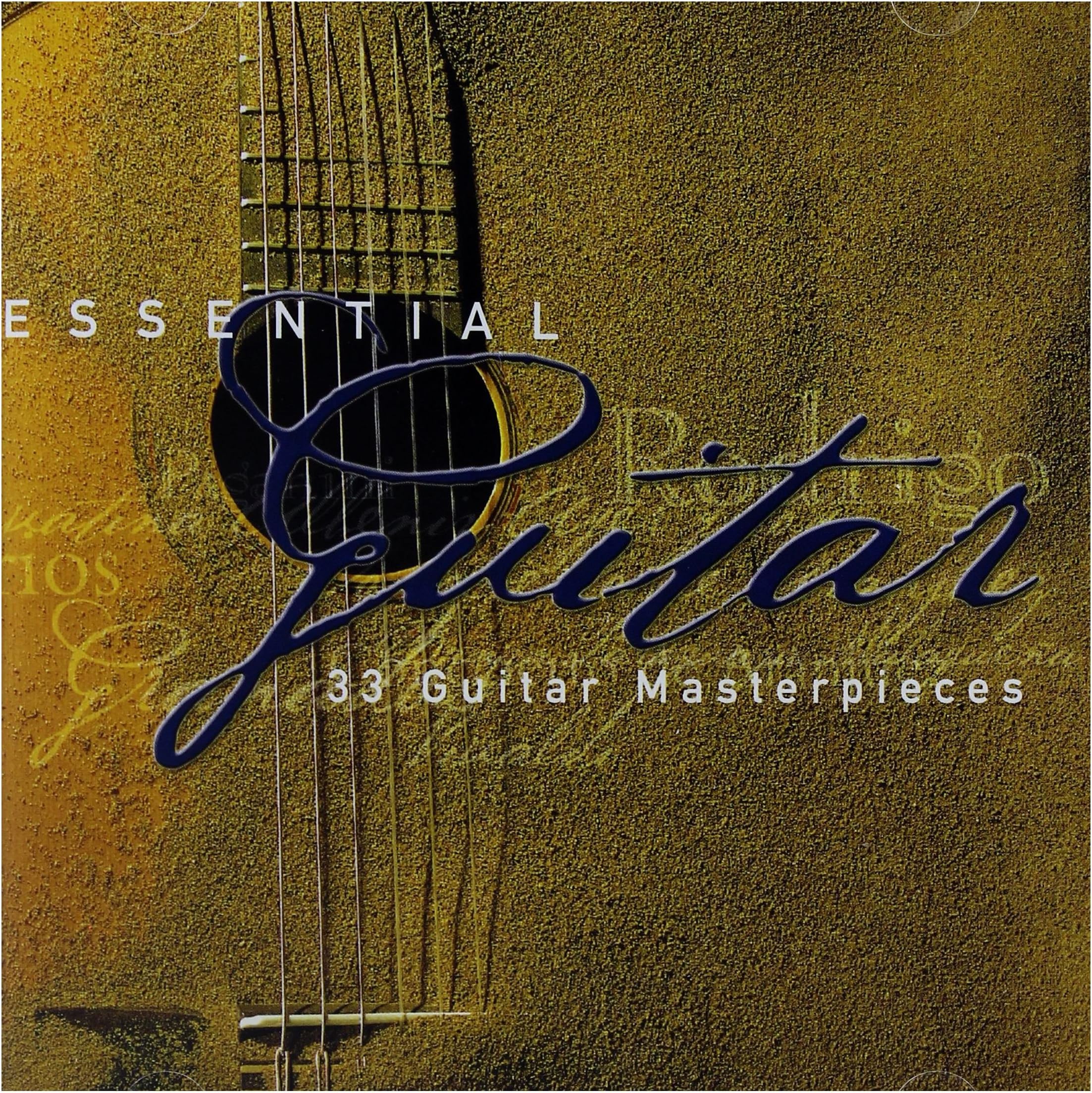 Essential Guitar: 33 Guitar Masterpieces