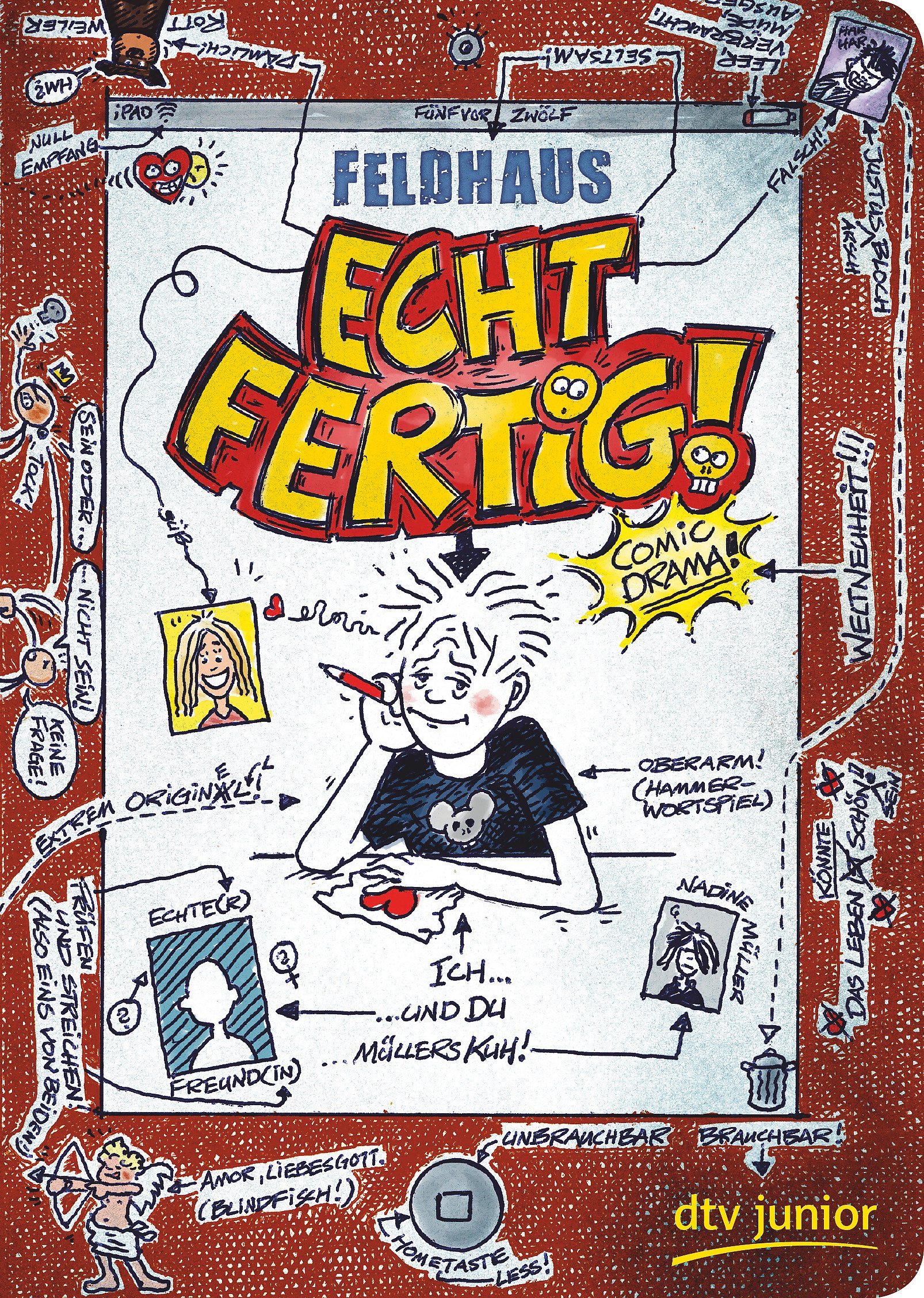 Echt fertig!: Ein Comic-Roman