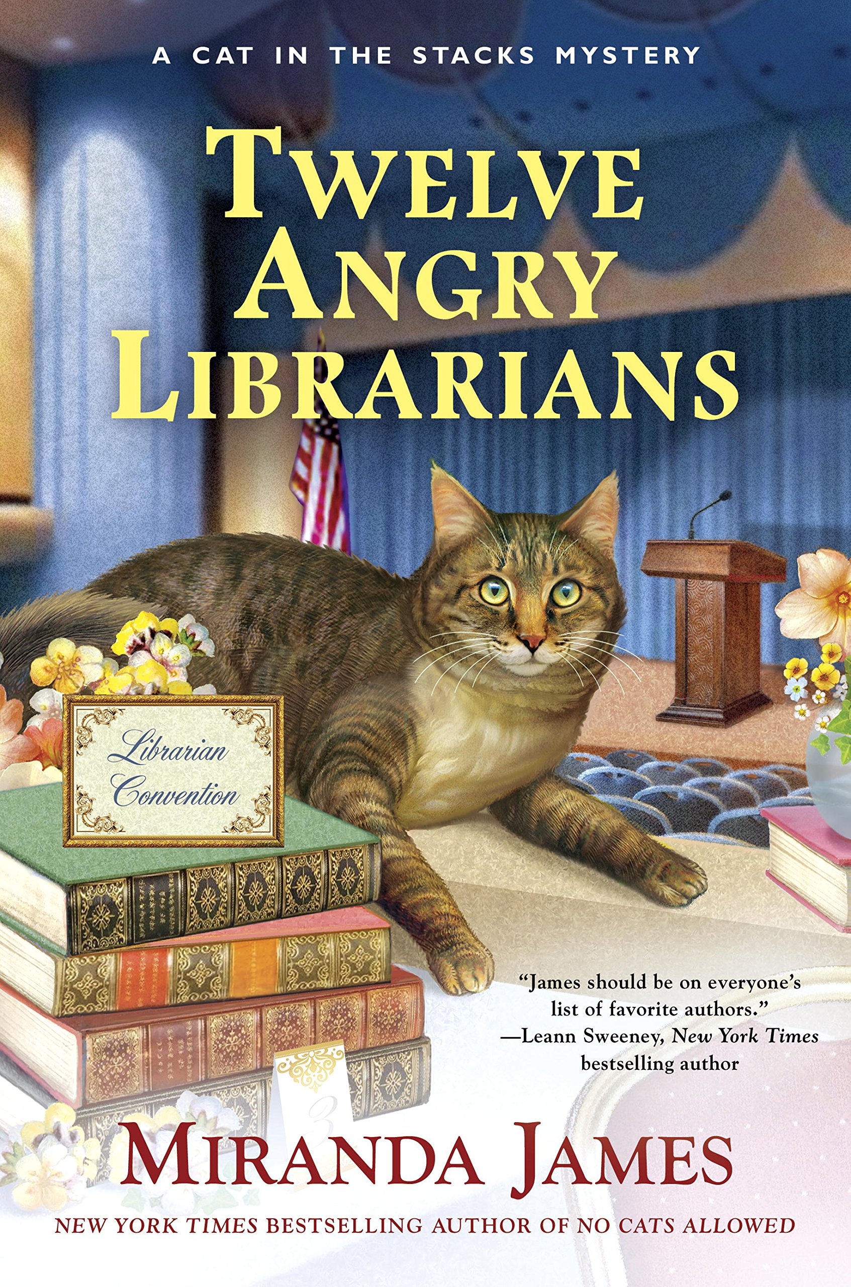 Twelve Angry Librarians (Cat in the Stacks Mystery Book 8)