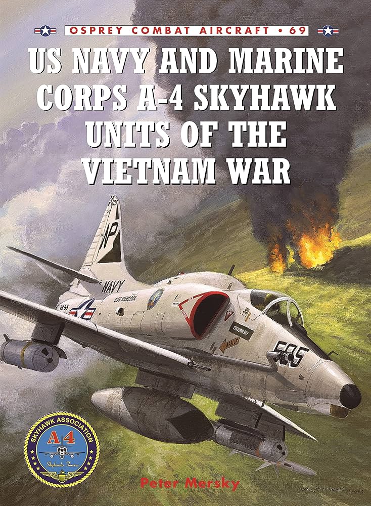 US Navy and Marine Corps A-4 Skyhawk Units of the Vietnam