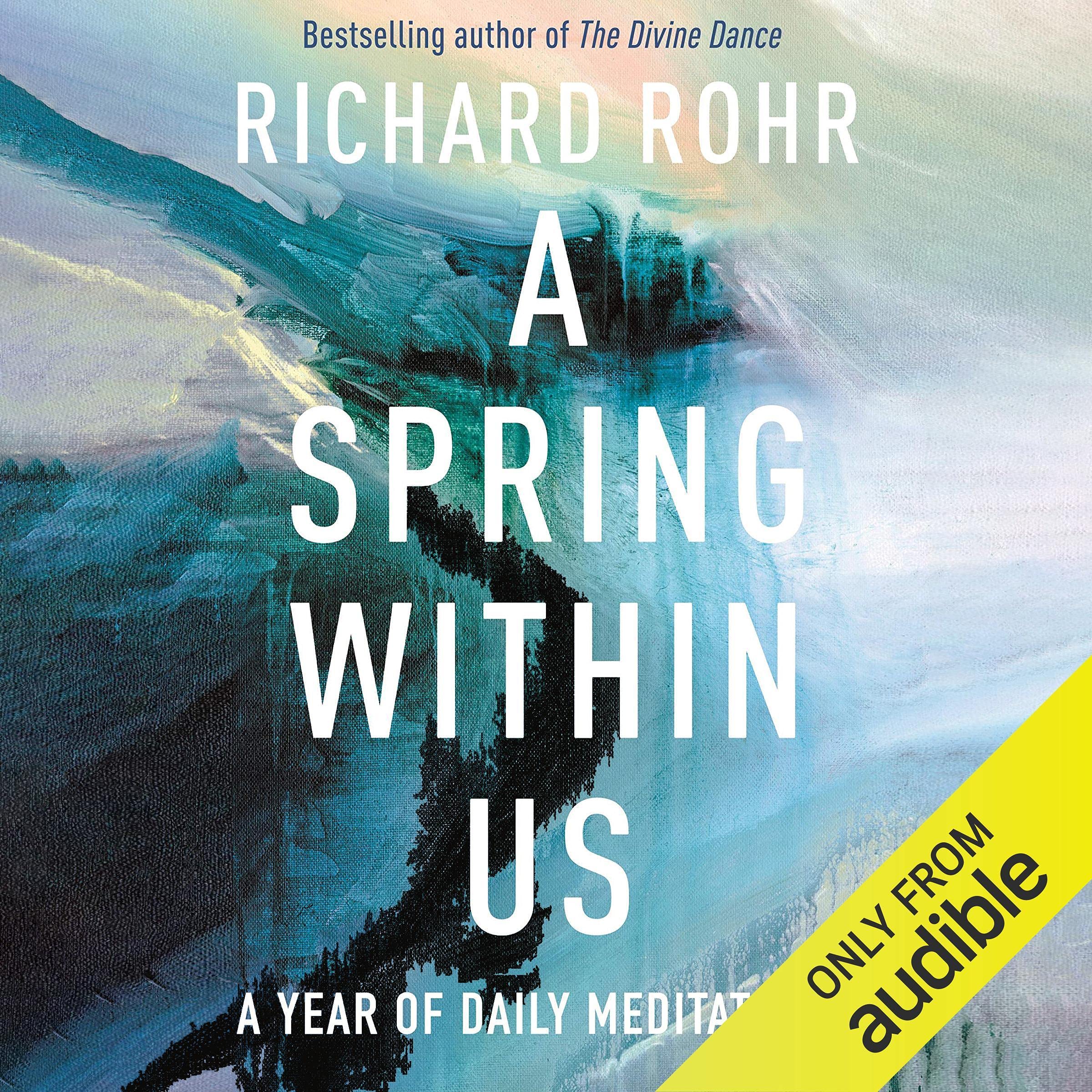 A Spring Within Us: A Book of Daily Meditations