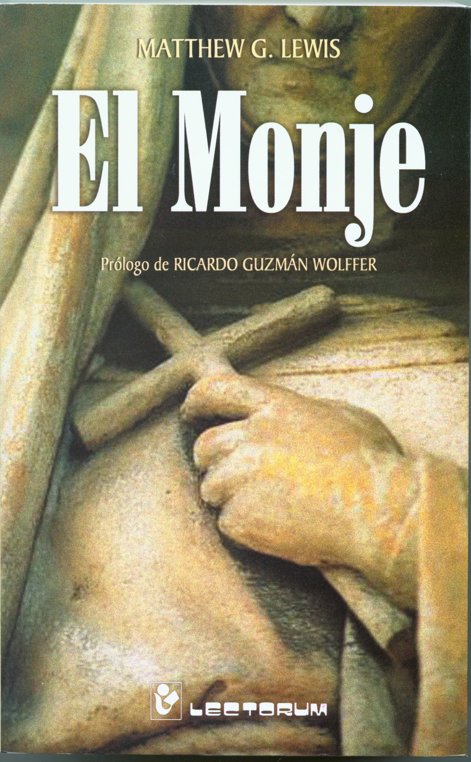 El monje (Spanish Edition)