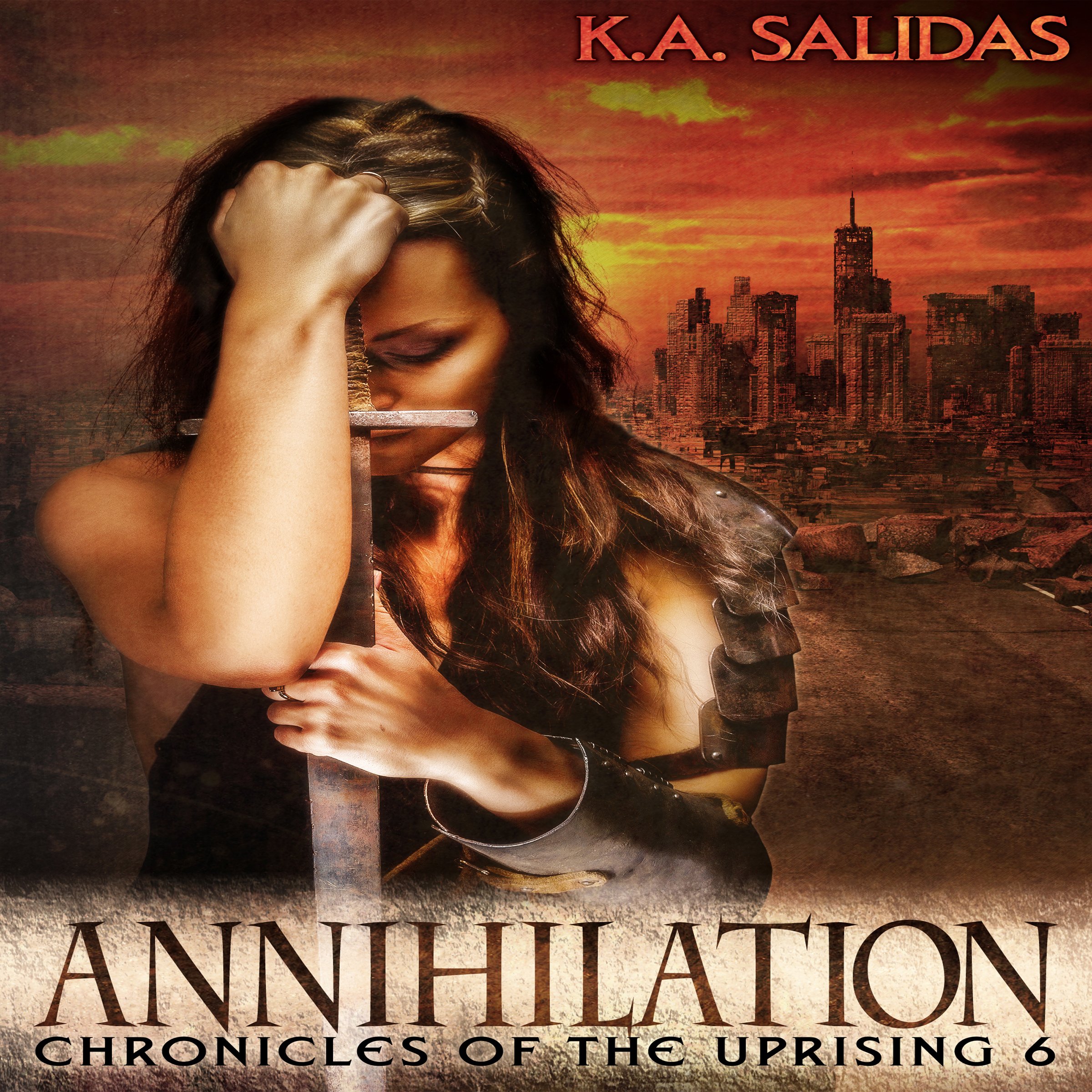 Cover art for Annihilation: Chronicles of the Uprising, Book 6