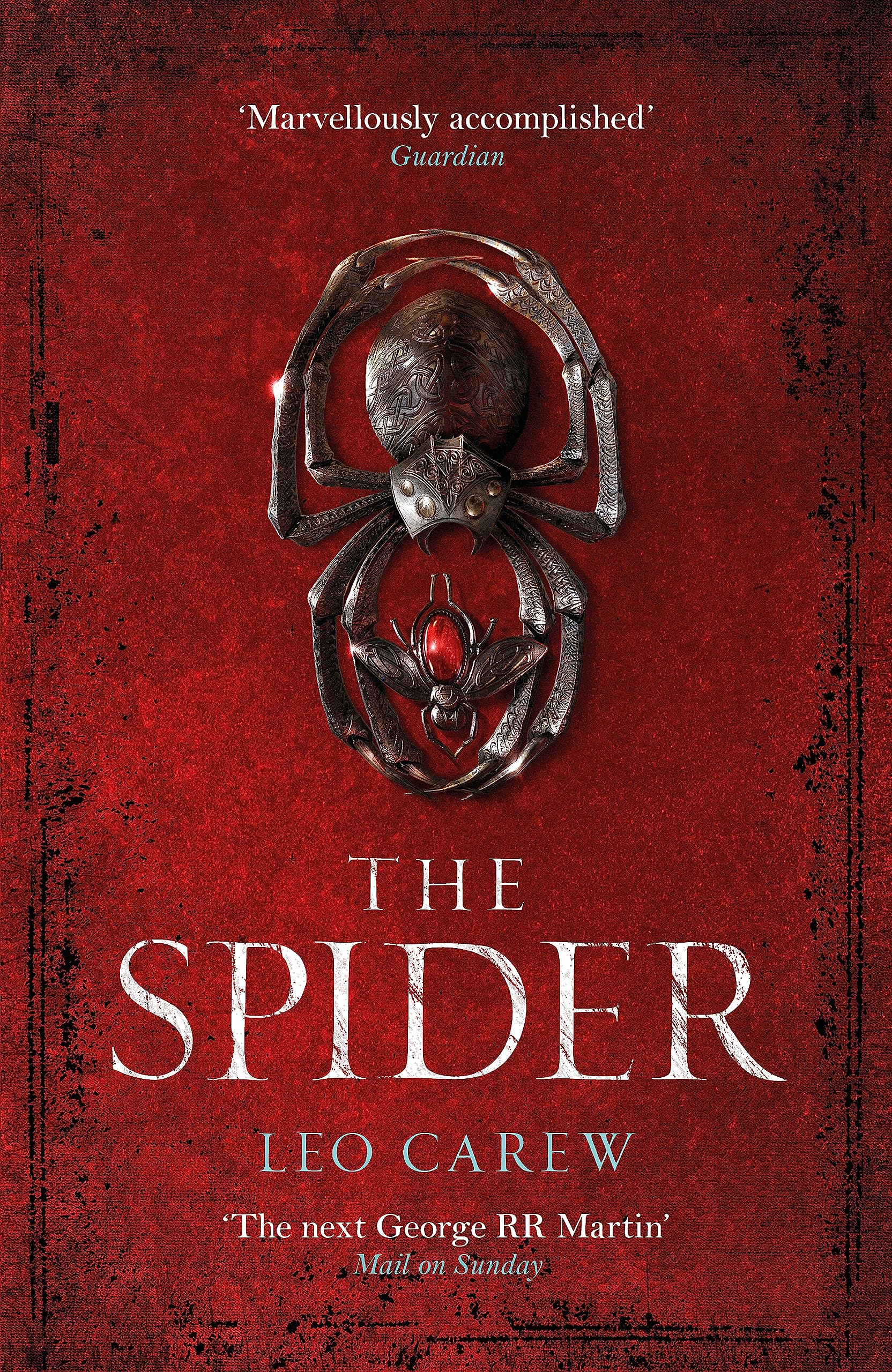The Spider (The UNDER THE NORTHERN SKY Series, Book 2). Carew 9781472247049**