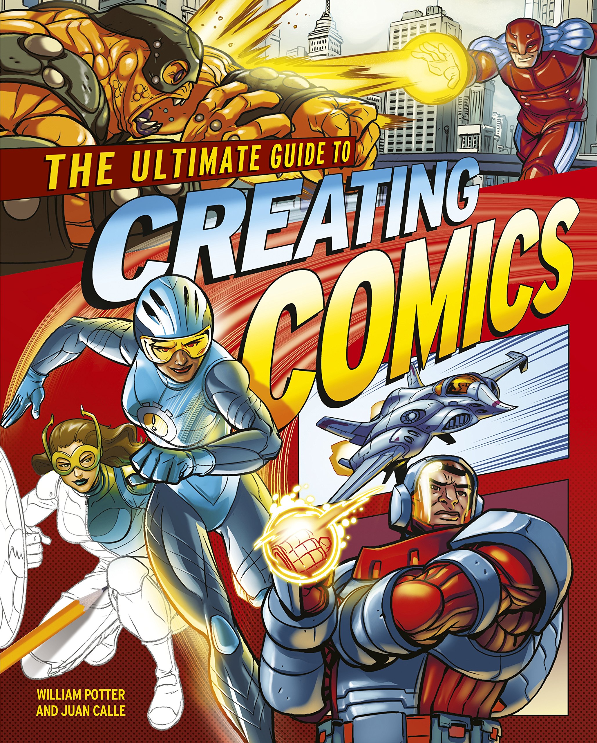 Ultimate Guide To Creating Comics