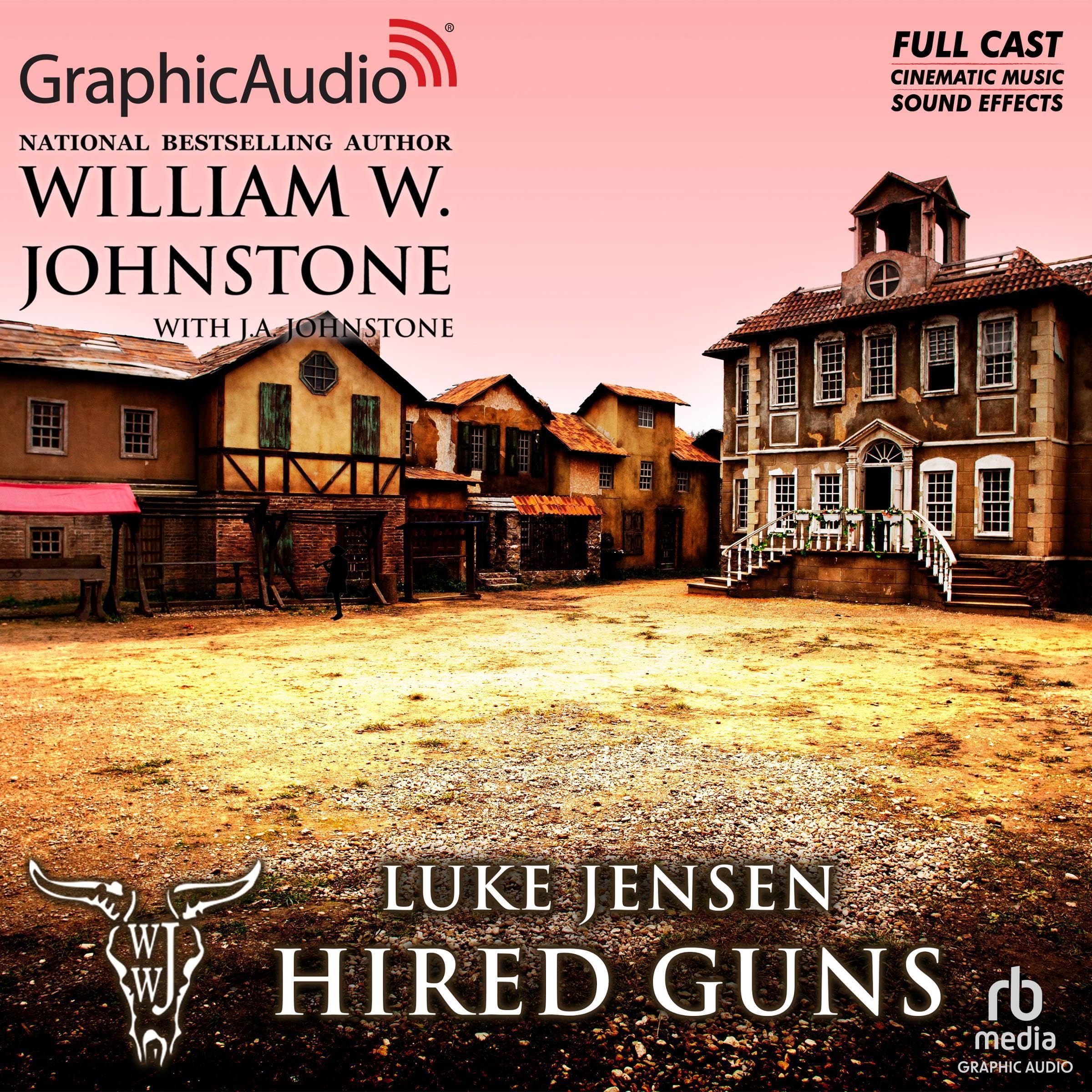 Hired Guns (Dramatized Adaptation)
