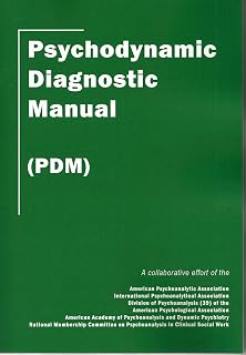 Psychodynamic Diagnostic Manual: (PDM)