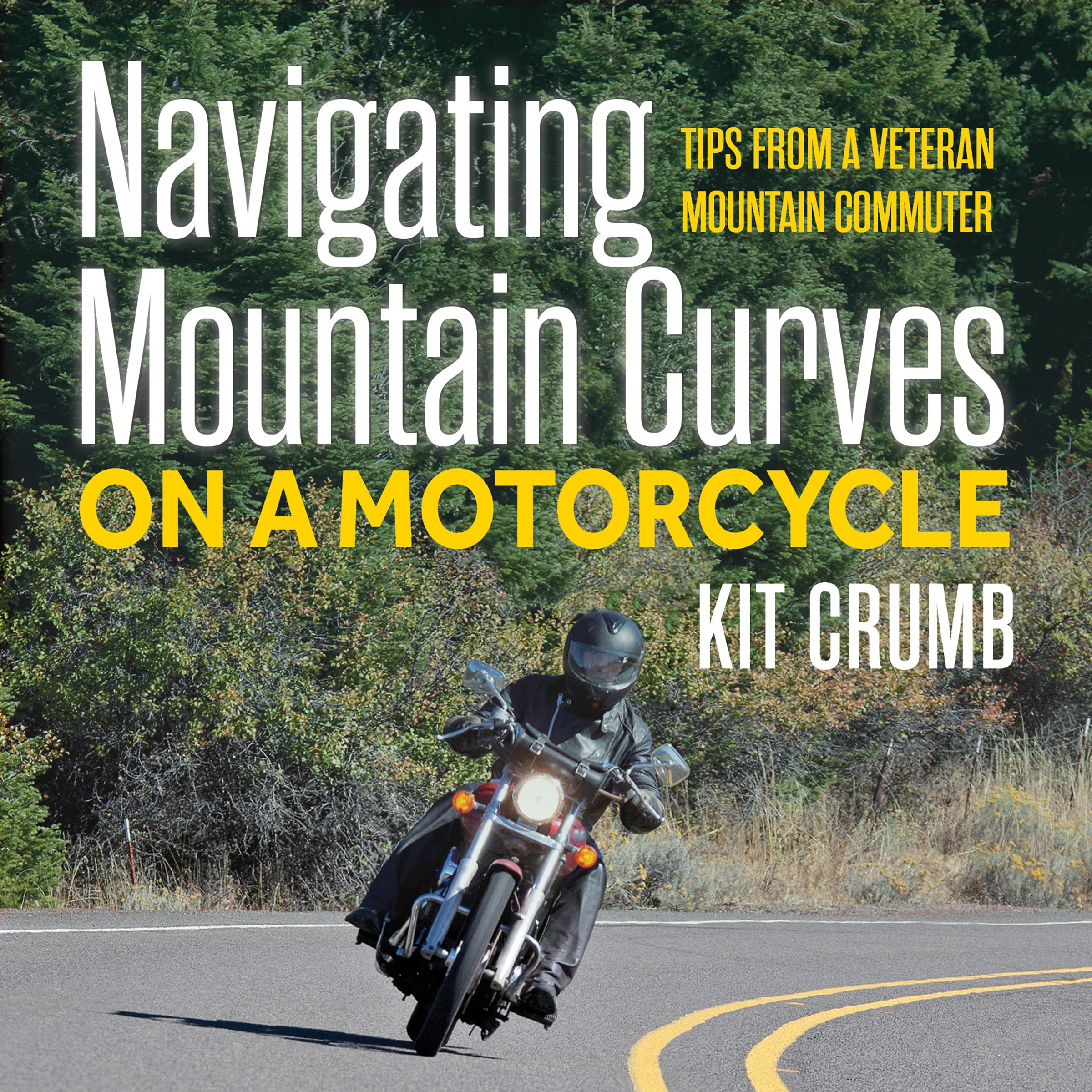 Cover art for Navigating Mountain Curves on a Motorcycle