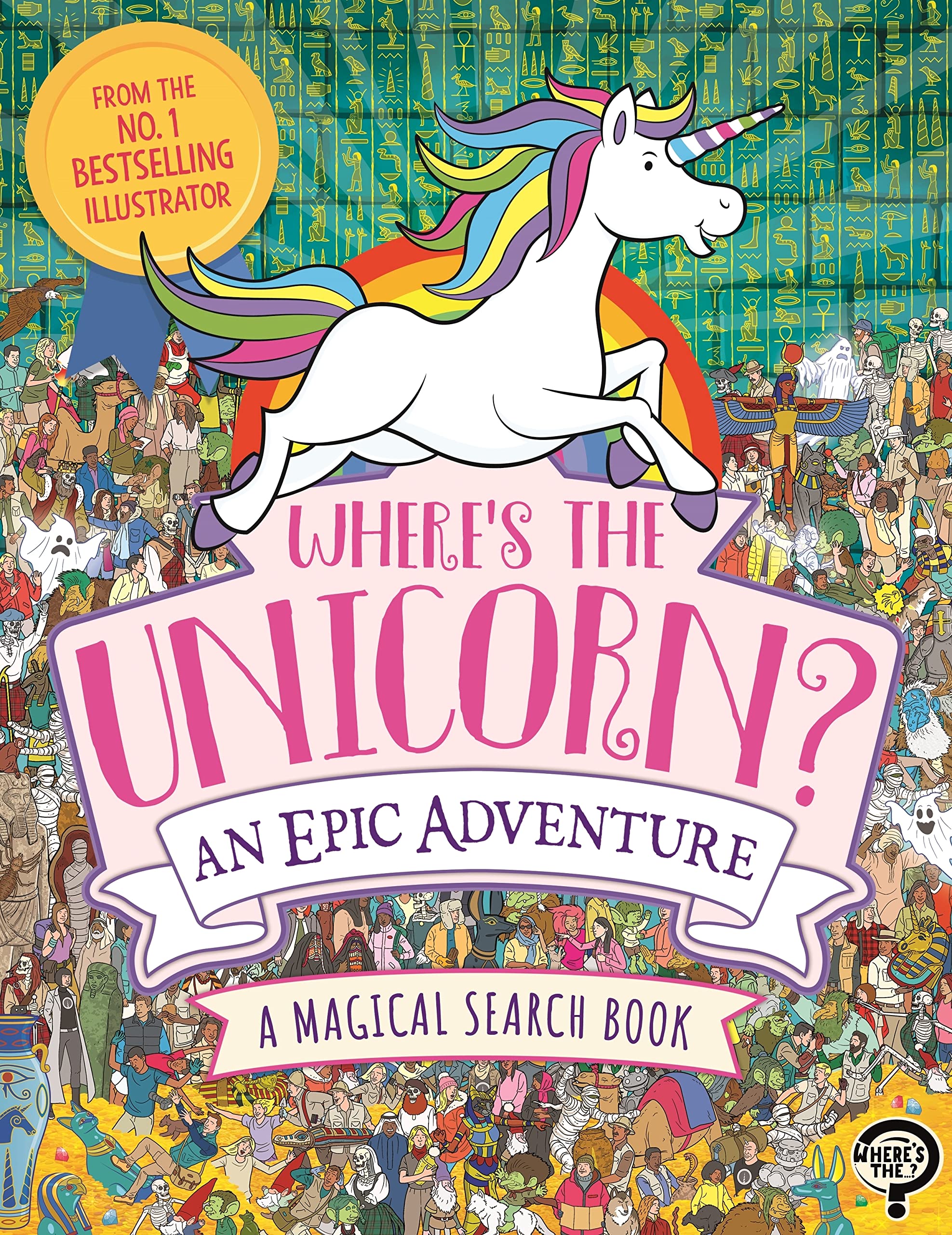 Where's the Unicorn? An Epic Adventure: A Magical Search and Find Book (Search and Find Activity)