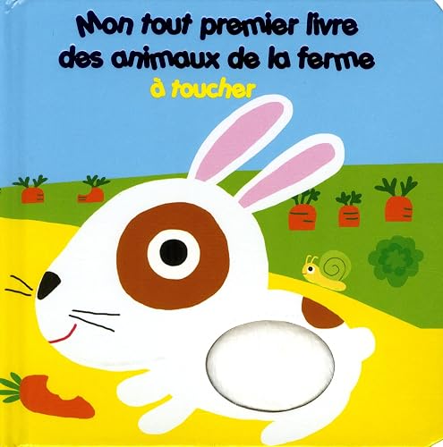 tout premier livre des animaux de la ferme à toucher Mon