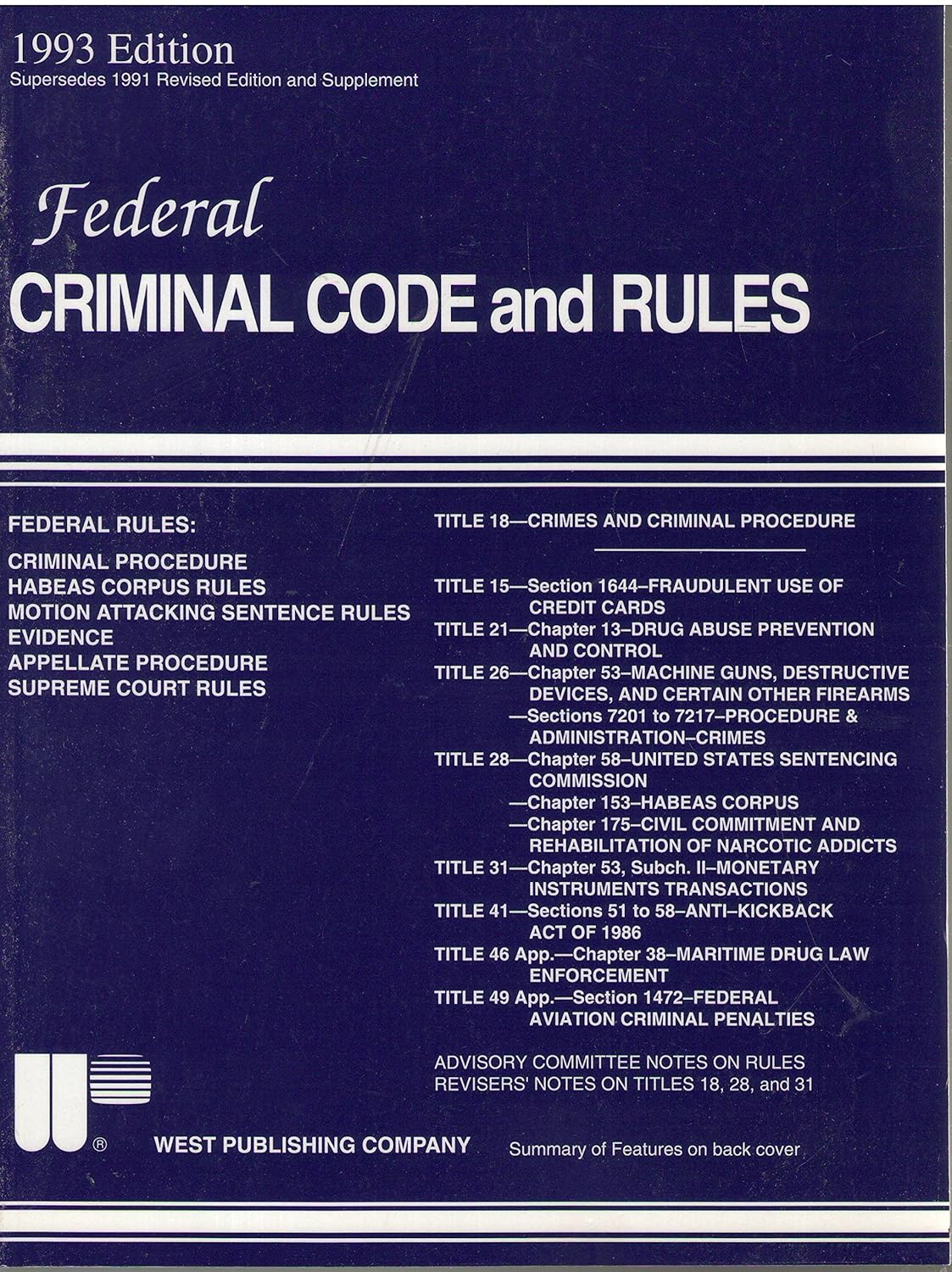 FEDERAL CRIMINAL CODE AND RULES Blackmar Wolff and O'Malley Devitt
