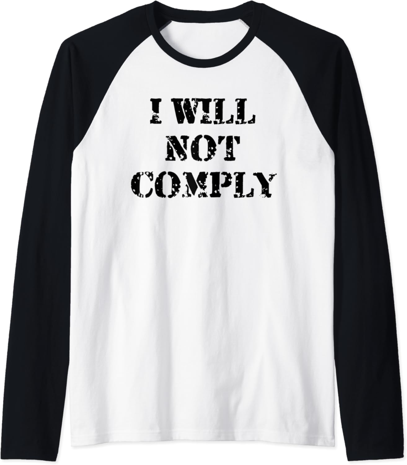 I Will Not Comply Shirt,Come and Try to Take It Gun Lover Raglan