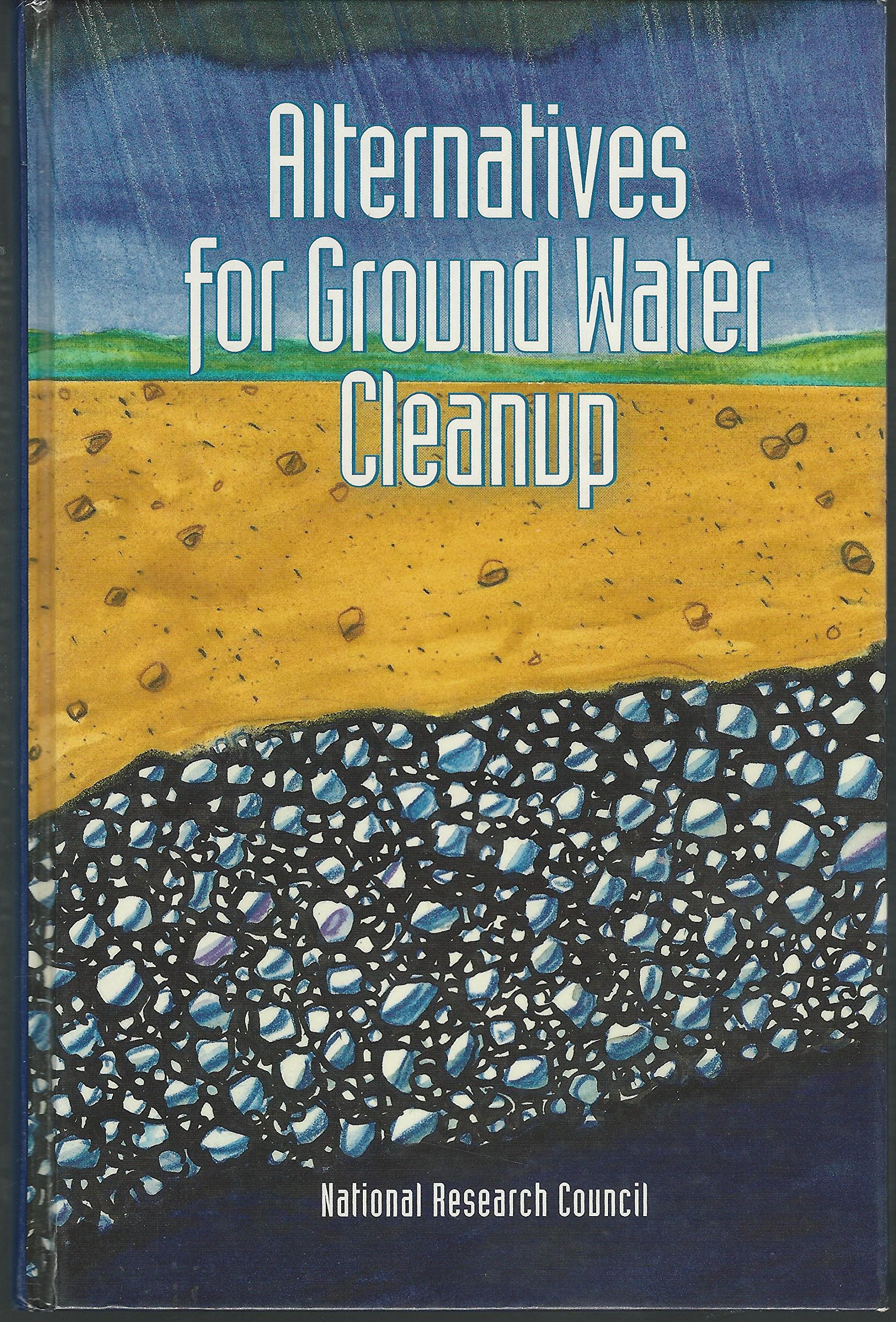 Alternatives for Ground Water Cleanup