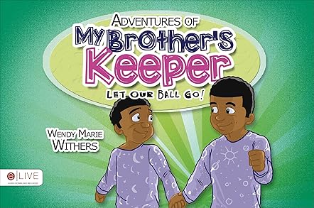 Adventures of My Brother's Keeper
