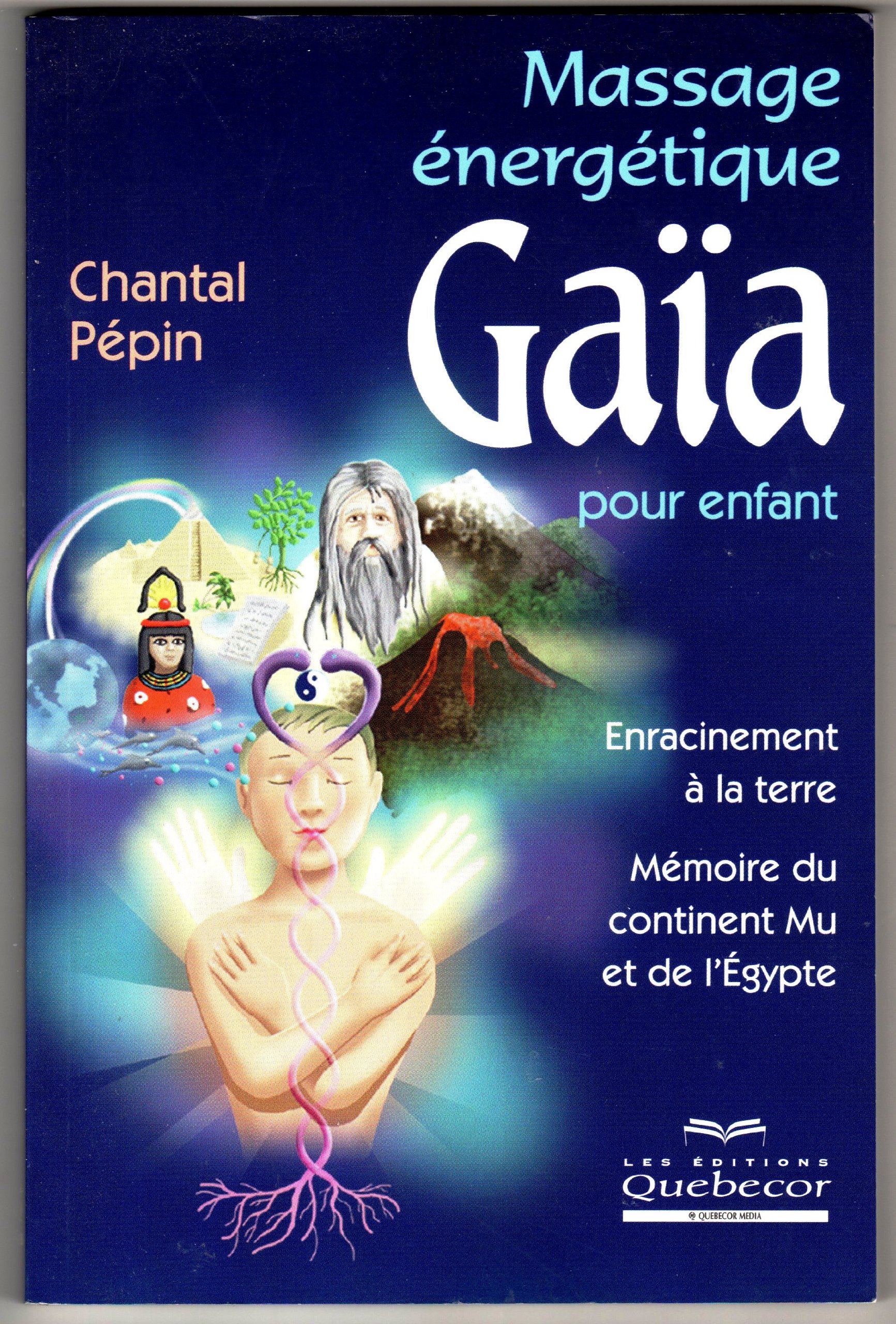 Massage énergétique Gaïa pour enfant Pépin, Chantal