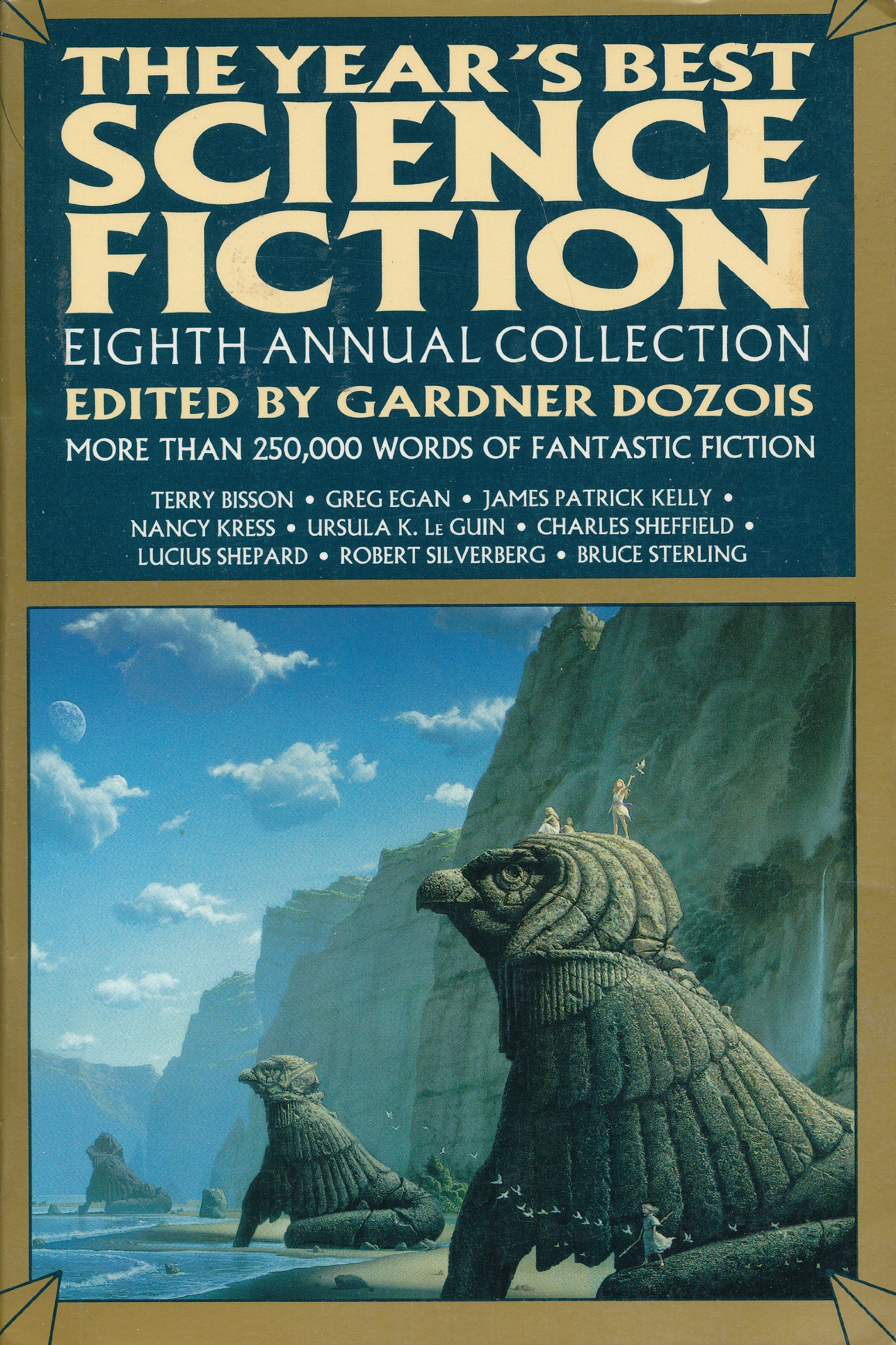 The Year's Best Science Fiction: Eighth Annual Collection