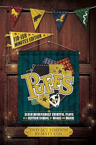 Puffs (Two Act Edition)