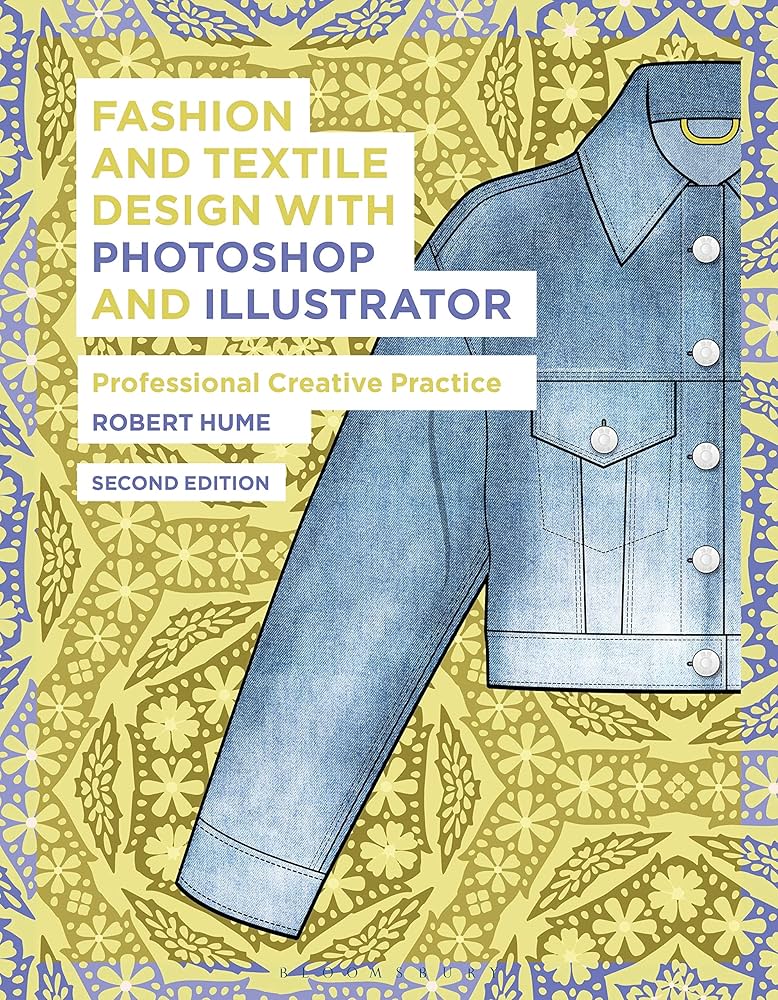 Fashion and Textile Design with Photoshop and Illustrator