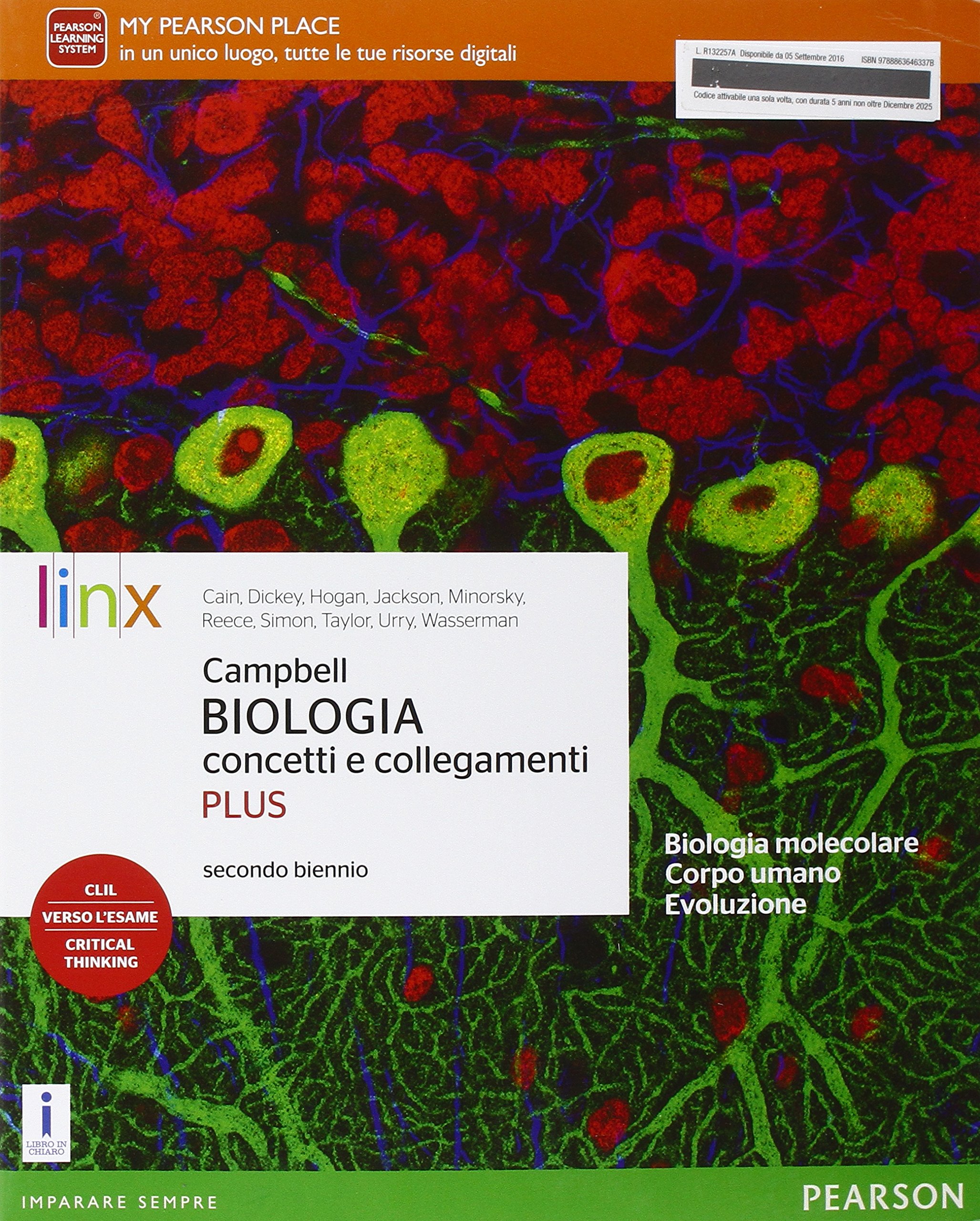 Campbell. Biologia. Concetti e collegamenti. Ediz. plus. Per il secondo biennio delle Scuole superiori. Con e-book. Con espansione online (Vol. 1)