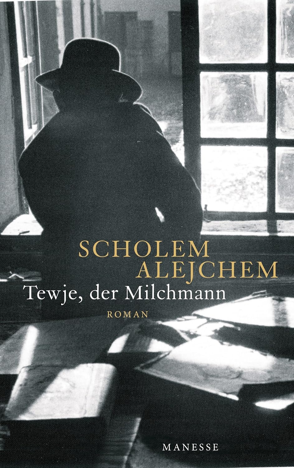 Tewje, der Milchmann: Roman (German Edition)