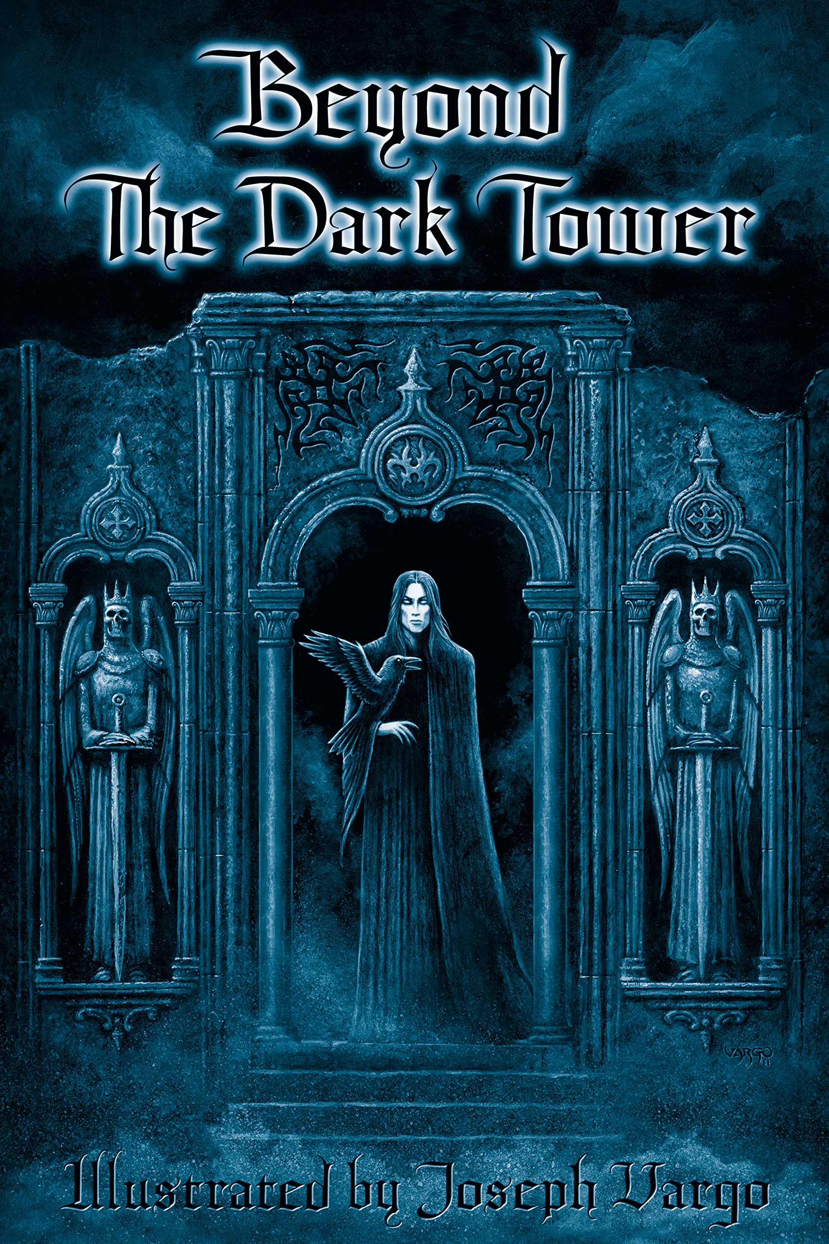 Beyond The Dark Tower: (Book 2)