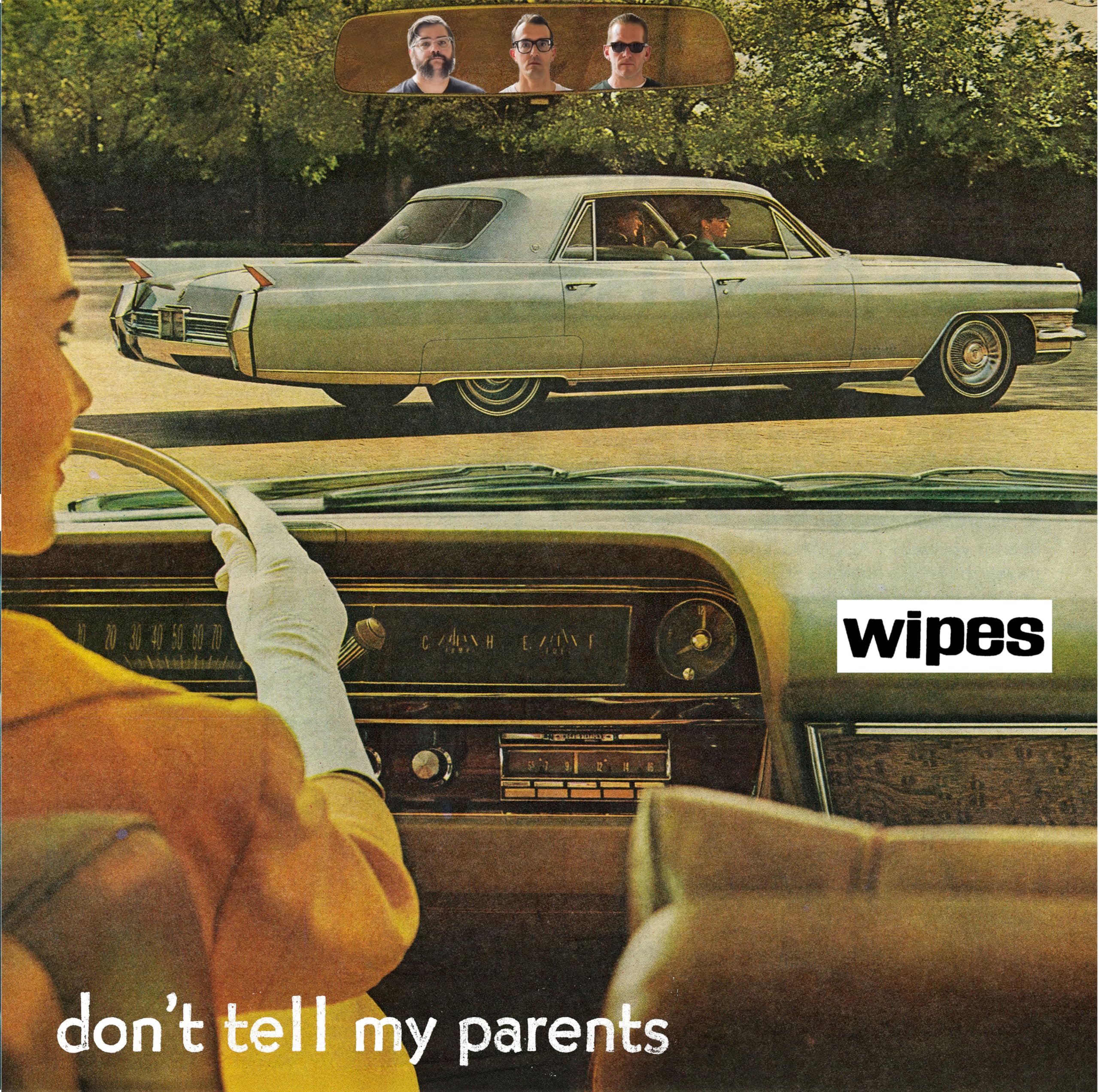 Wipes Don't Tell My Parents CD New 760137179801
