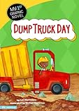 Dump Truck Day (My First Graphic Novel)